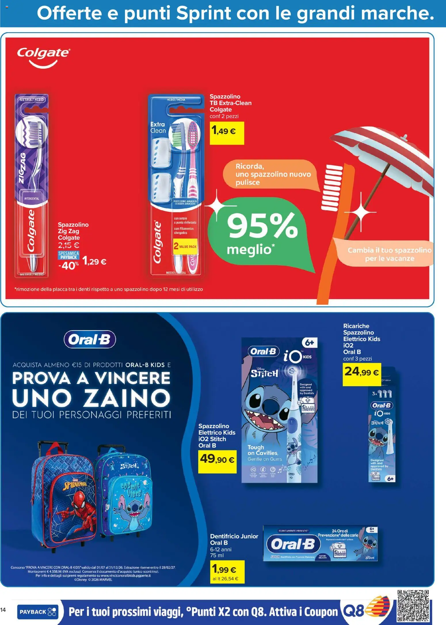Volantino Carrefour del 13/07/2026 | Pagina: 14 | Prodotti: Dentifricio, Spazzolino, Zaino, Spazzolino elettrico