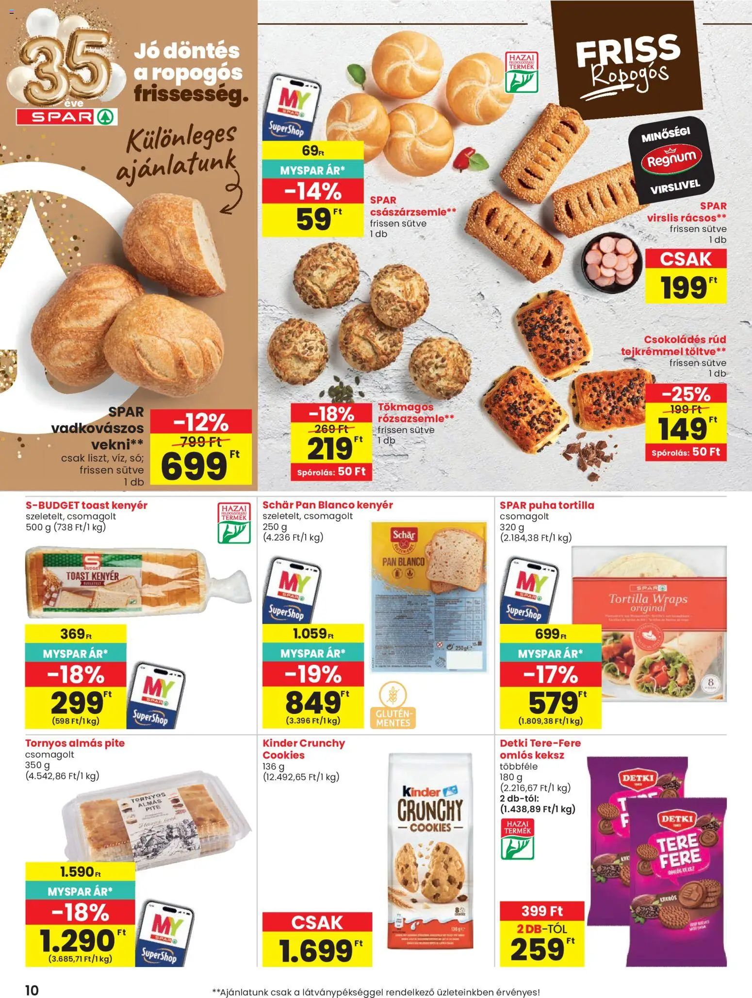 Spar akciós ujság - amely érvényes a következő dátumtól: 04.06.2026 | Oldal: 10 | Termékek: Tortilla, Császárzsemle, Toast kenyér, Keksz