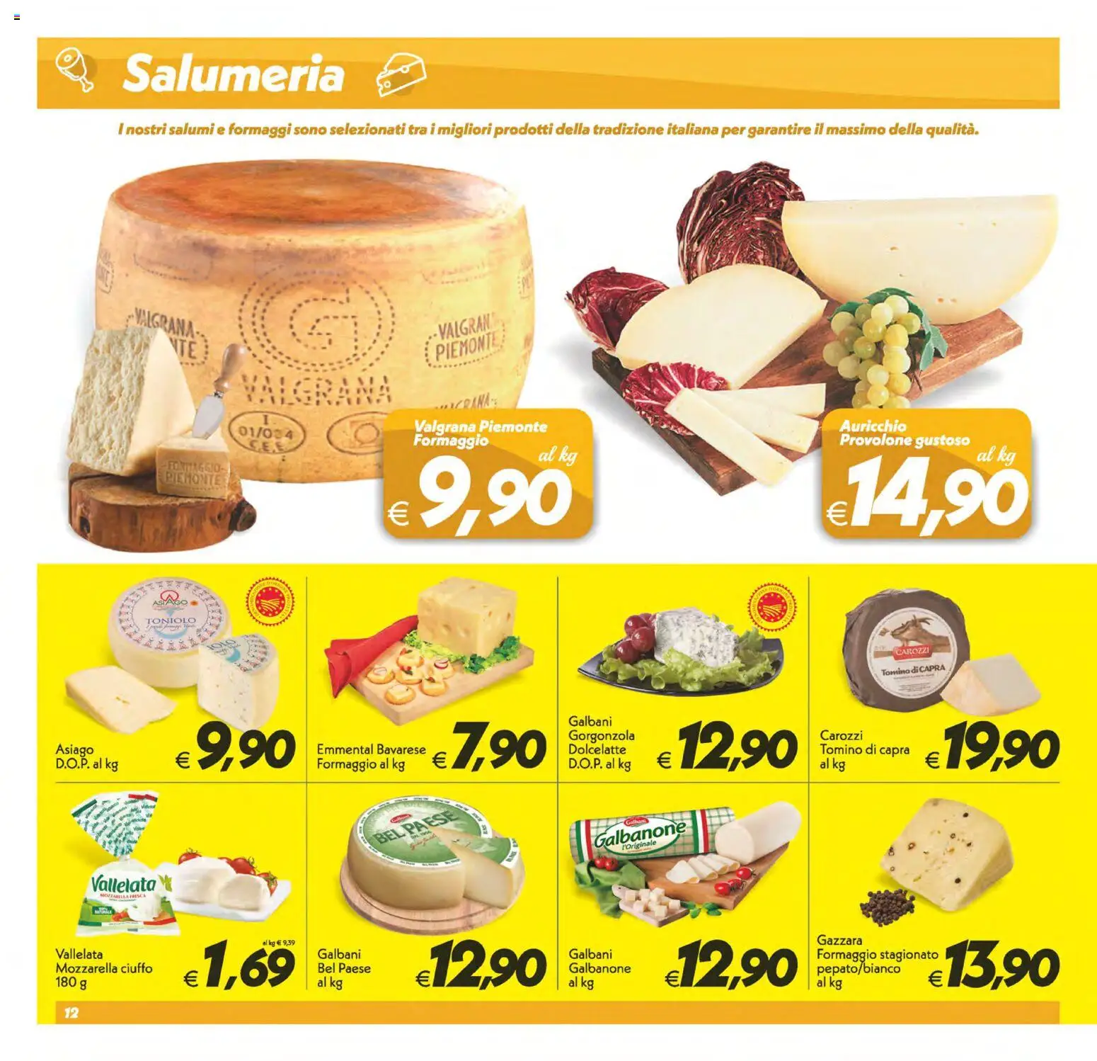 Volantino SuperConveniente del 02/10/2026 | Pagina: 12 | Prodotti: Provolone, Gorgonzola, Emmental, Tomino