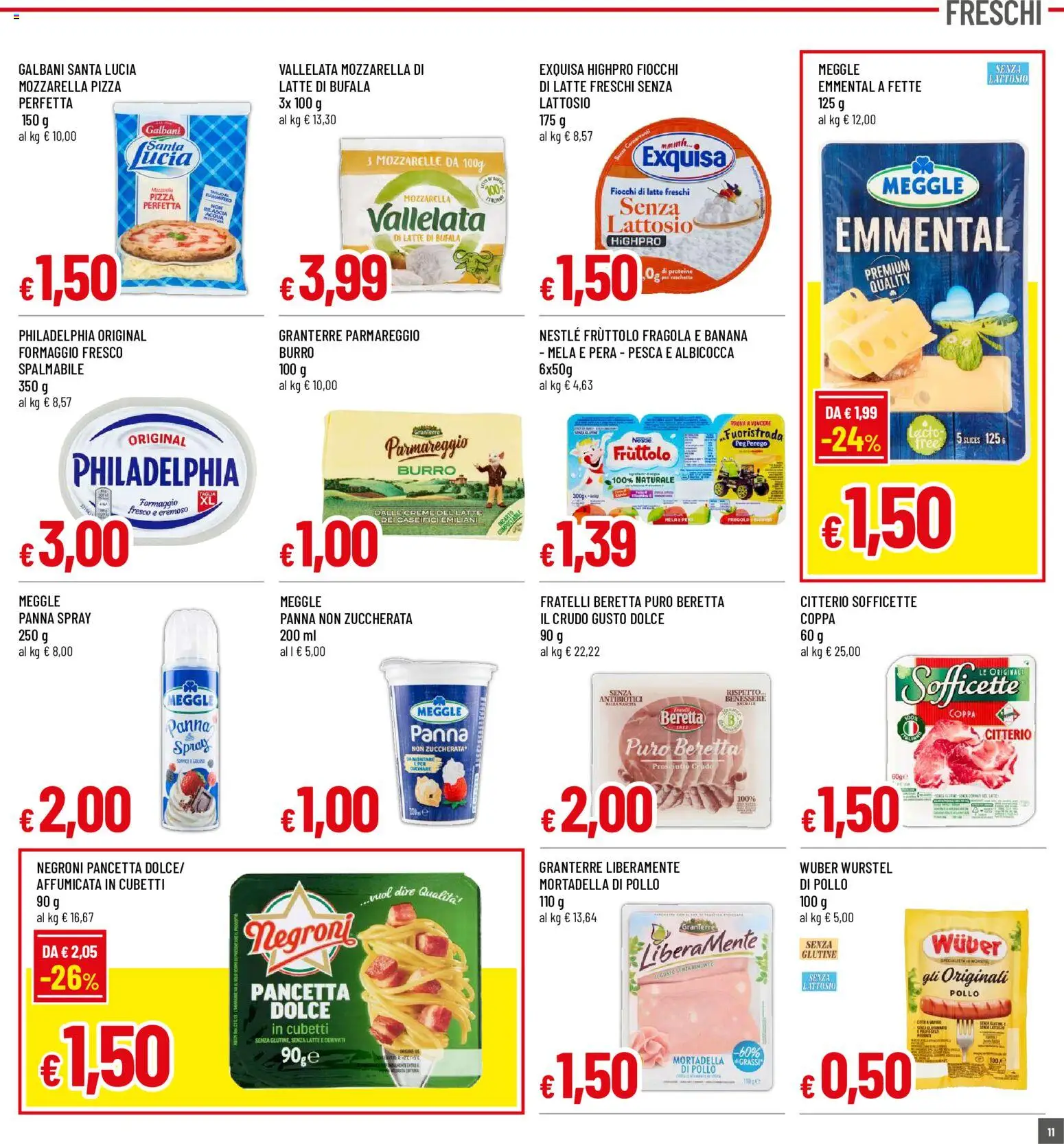 Volantino Galassia del 16/07/2026 | Pagina: 11 | Prodotti: Pollo, Formaggio, Wurstel, Emmental