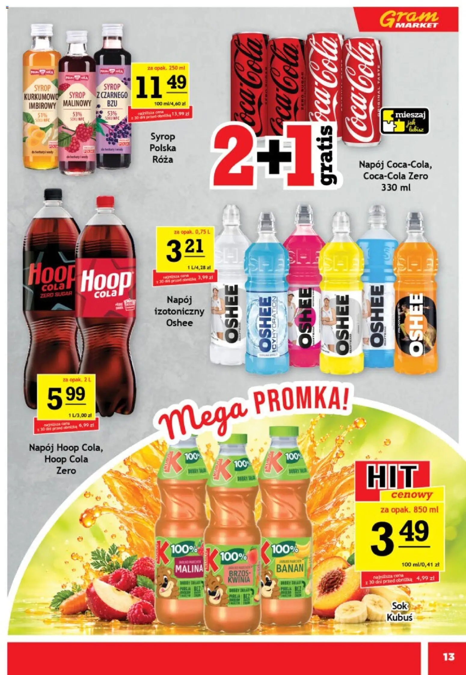 Gram Market gazetka od 07.10.2026 | Strona: 13 | Produkty: Syrop, Malina, Kubuś, Oshee