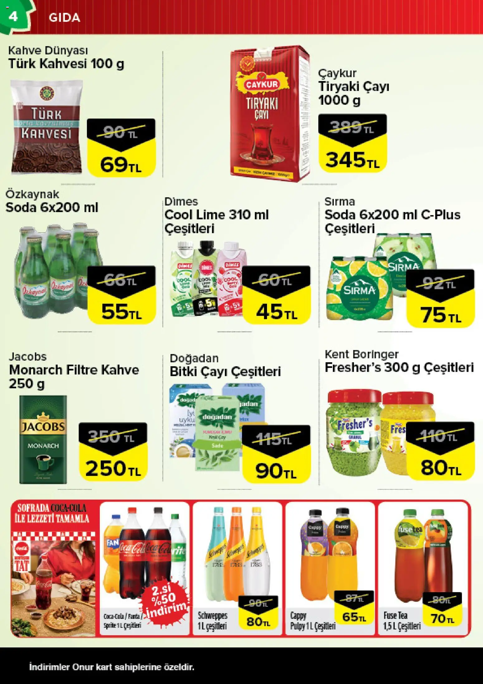 Onur Market Katalog - 29 Eylül 2026 tarihinden itibaren geçerlidir | Sayfa: 4 | Ürünler: Fuse tea, Kahve, Soda, Fanta