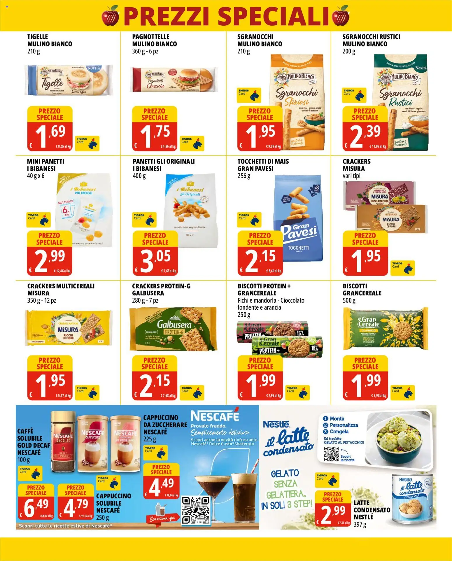 Volantino Tigros del 15/07/2026 | Pagina: 4 | Prodotti: Caffè, Cioccolato, Cereali, Biscotti