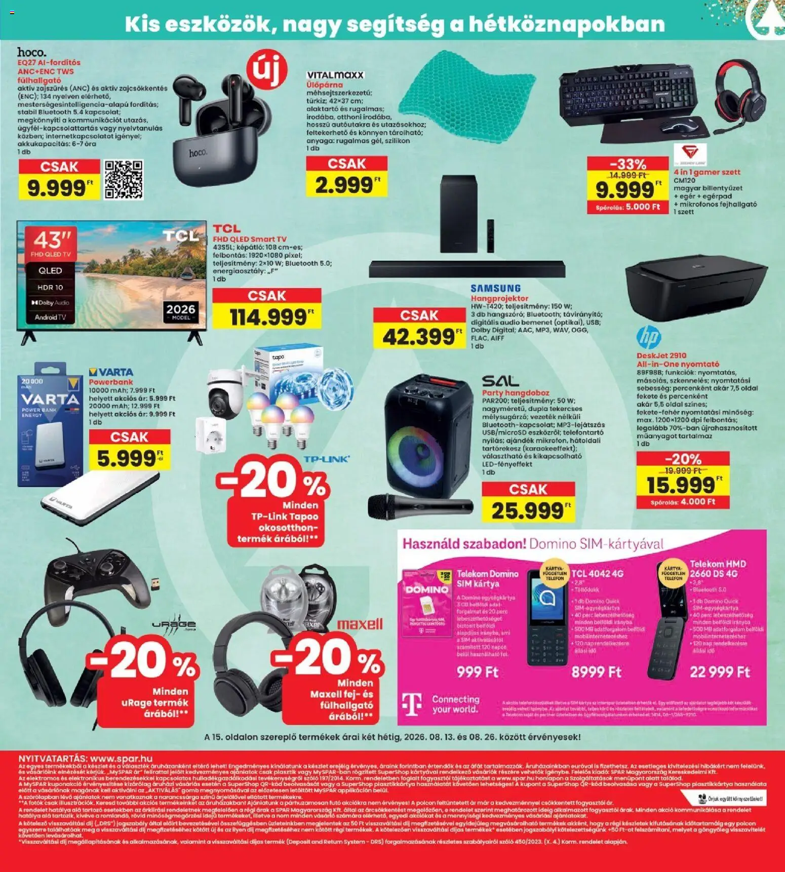 Interspar akciós ujság - amely érvényes a következő dátumtól: 2026.08.13. | Oldal: 15 | Termékek: Telefon, Nyomtató, Egér, TV