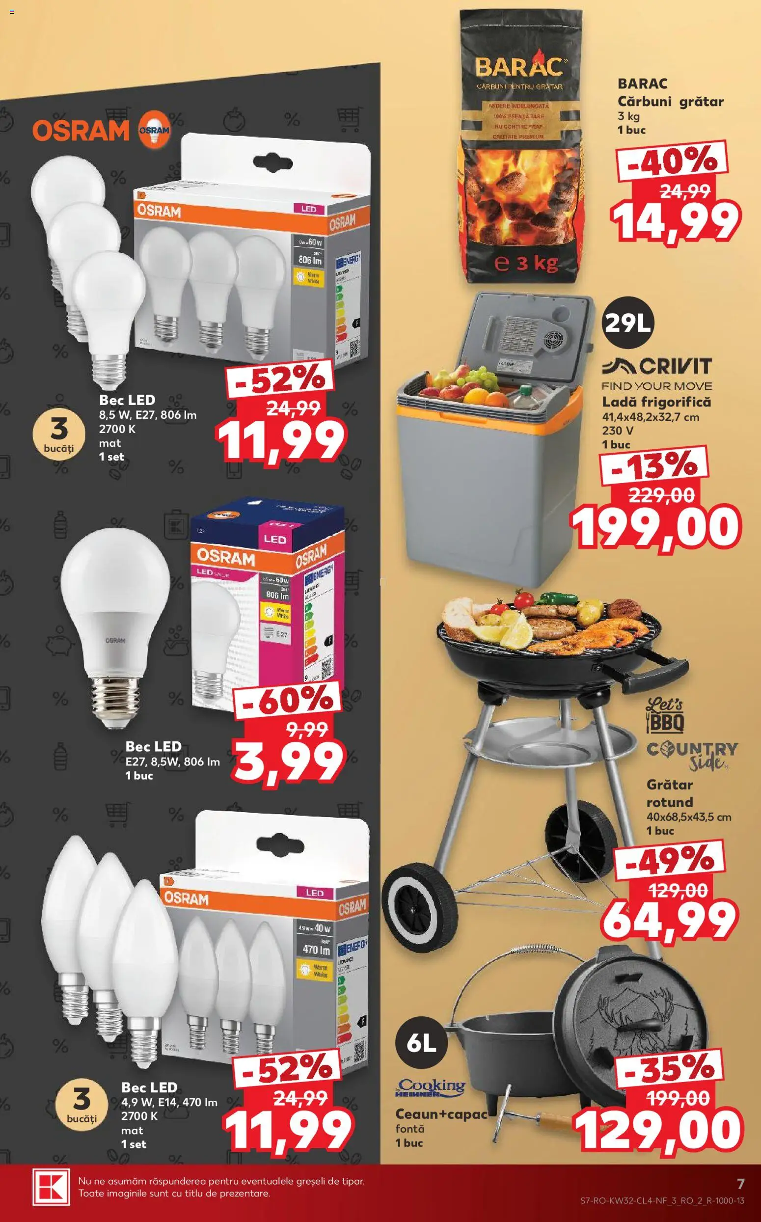 Noul catalog Kaufland – valabil de la 05.08.2026 | Pagină: 7 | Produse: Bec, Grătar, Babak, Ladă frigorifică