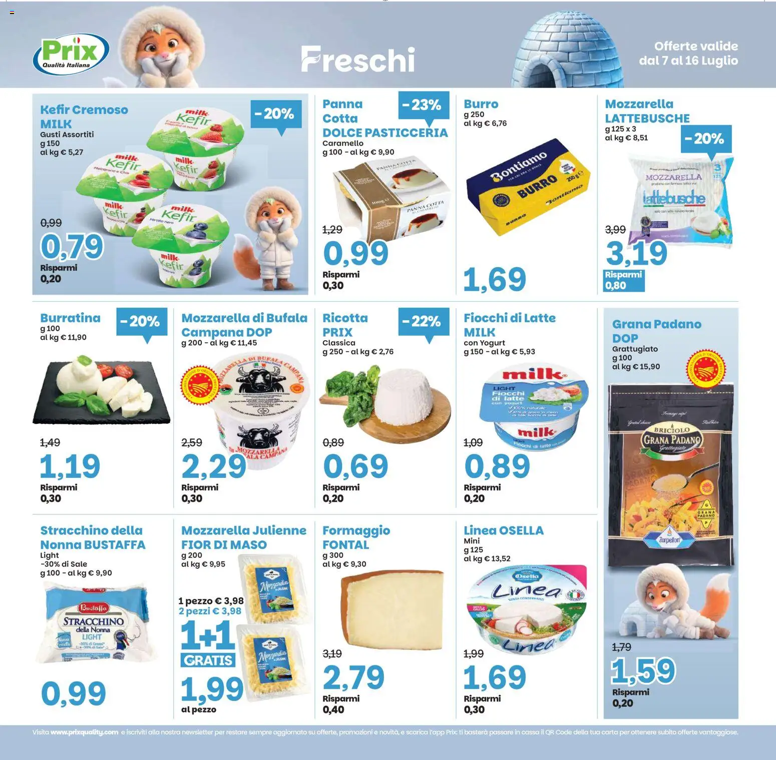 Volantino Prix del 07/07/2026 | Pagina: 7 | Prodotti: Fiocchi di latte, Latte, Burro, Ricotta