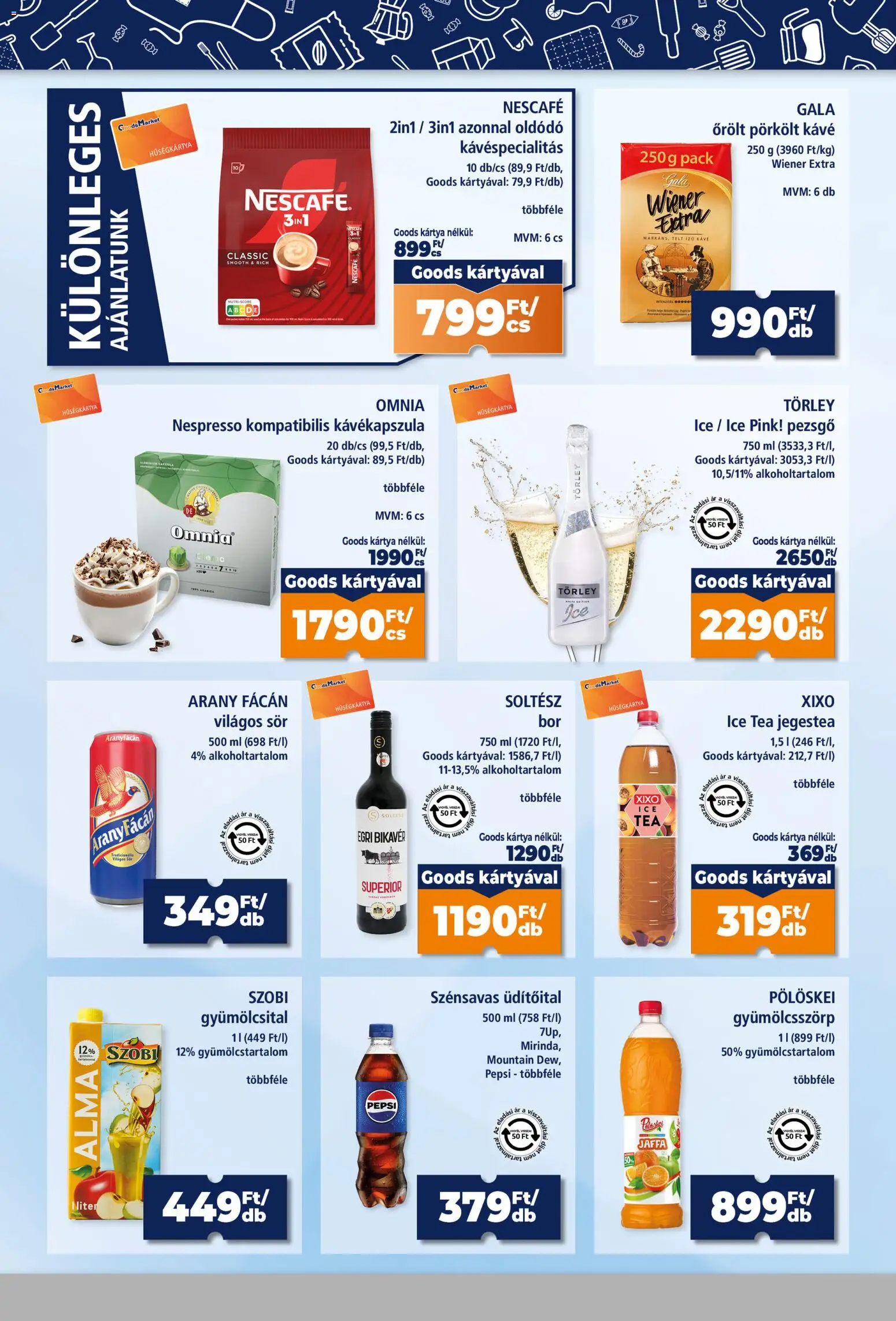Goods Market akciós ujság - amely érvényes a következő dátumtól: 2026.08.21. | Oldal: 6 | Termékek: Üdítőital, Egri Bikavér, Törley, Ice tea