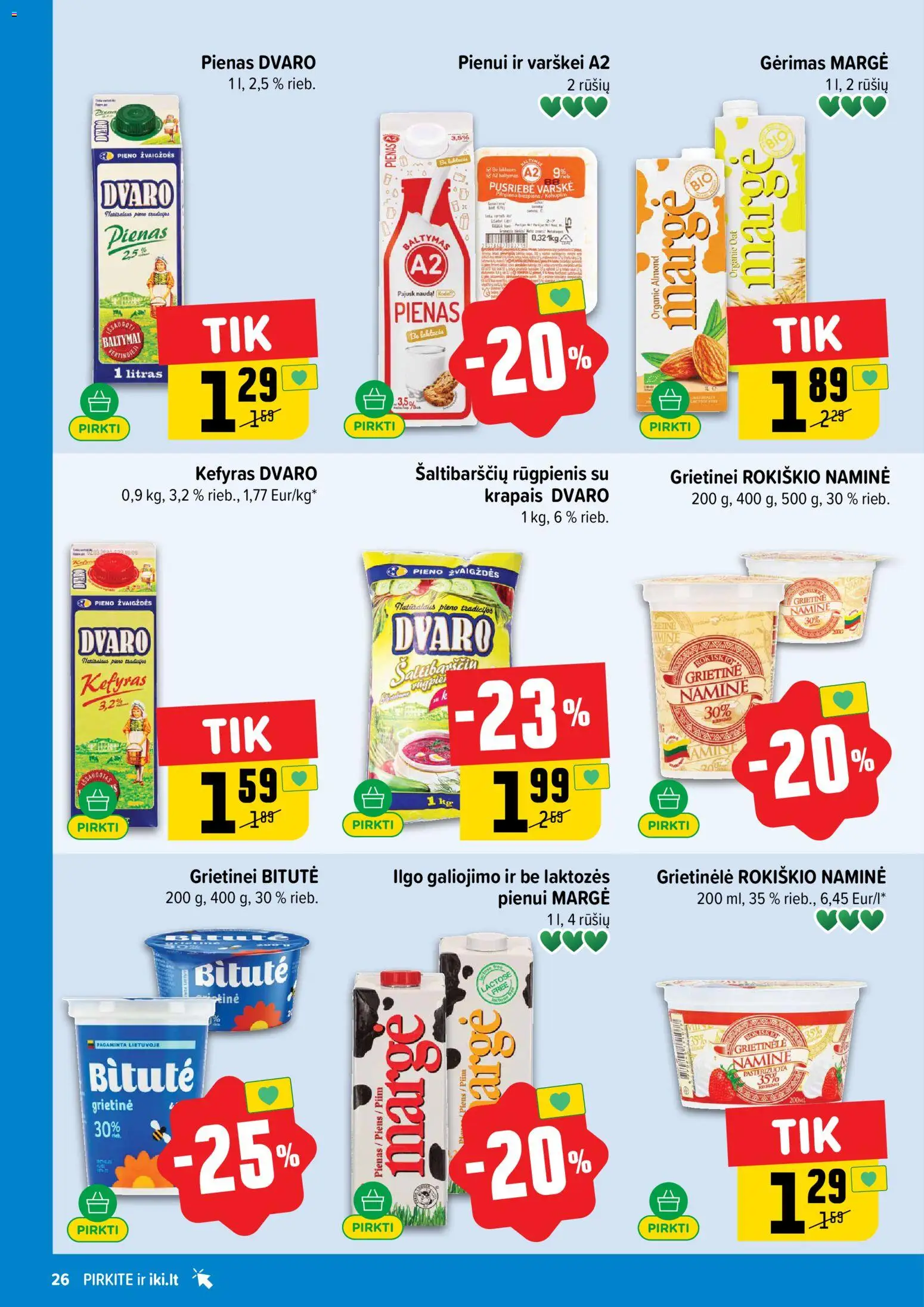 IKI akcijos nuo 25.05.2026 | Puslapis: 26 | Prekių: Grietinėlė, Pienas, Varškė, Grietinė