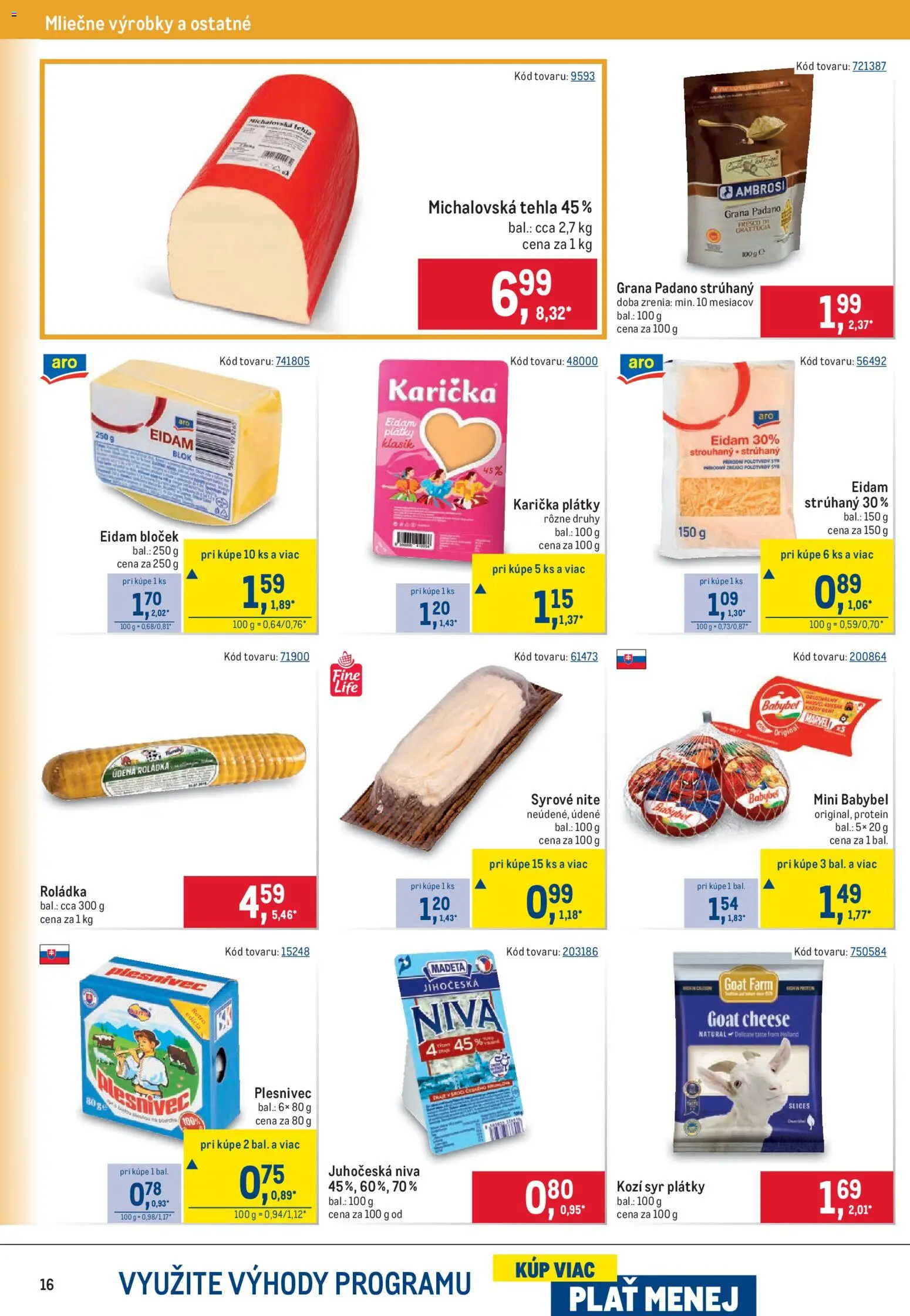 Nové Metro akcie – leták je platný od 01.07.2026 | Strana: 16 | Produkty: Syr, Eidam, Protein