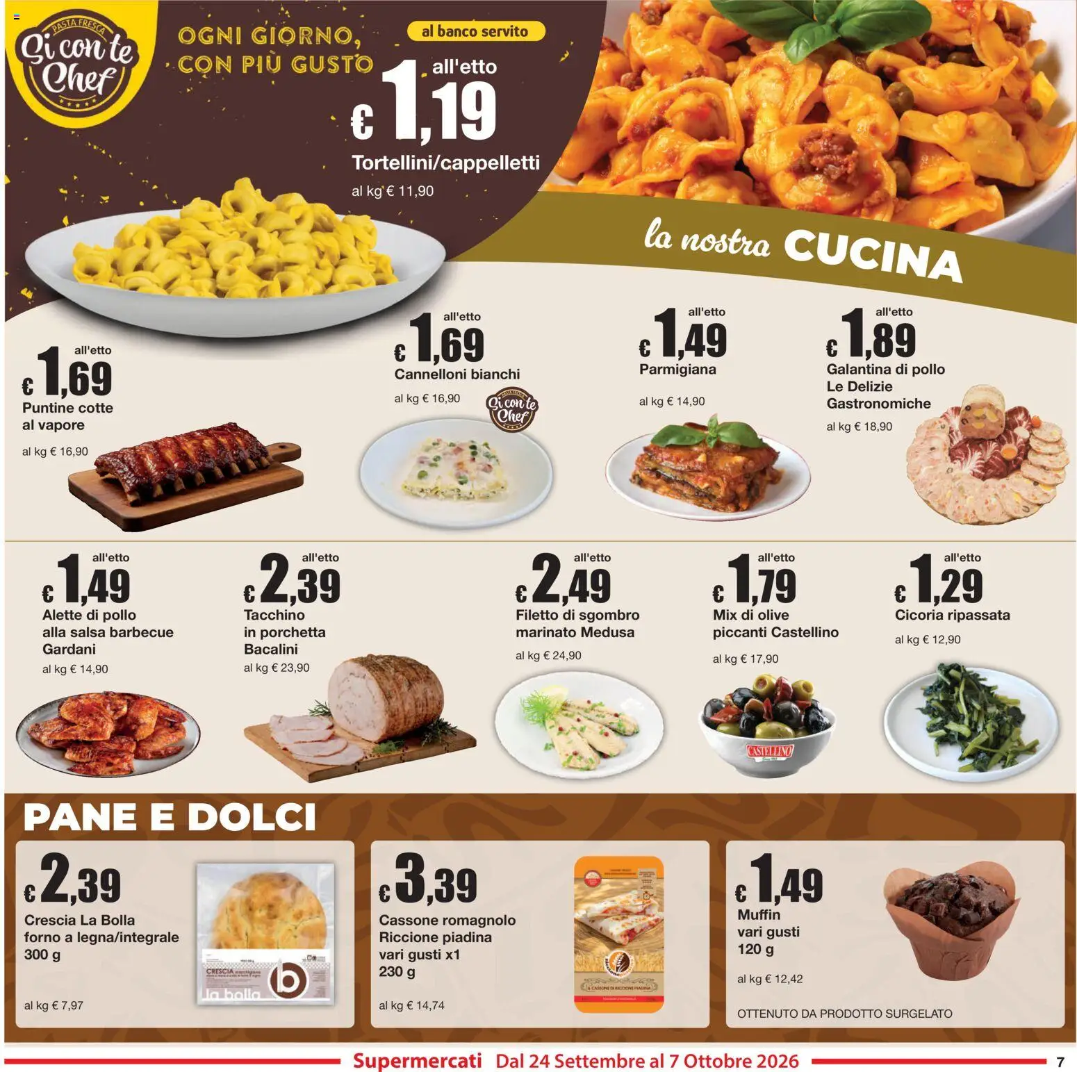 Volantino Sì con Te del 24/09/2026 | Pagina: 7 | Prodotti: Pane, Tacchino, Muffin, Dolci