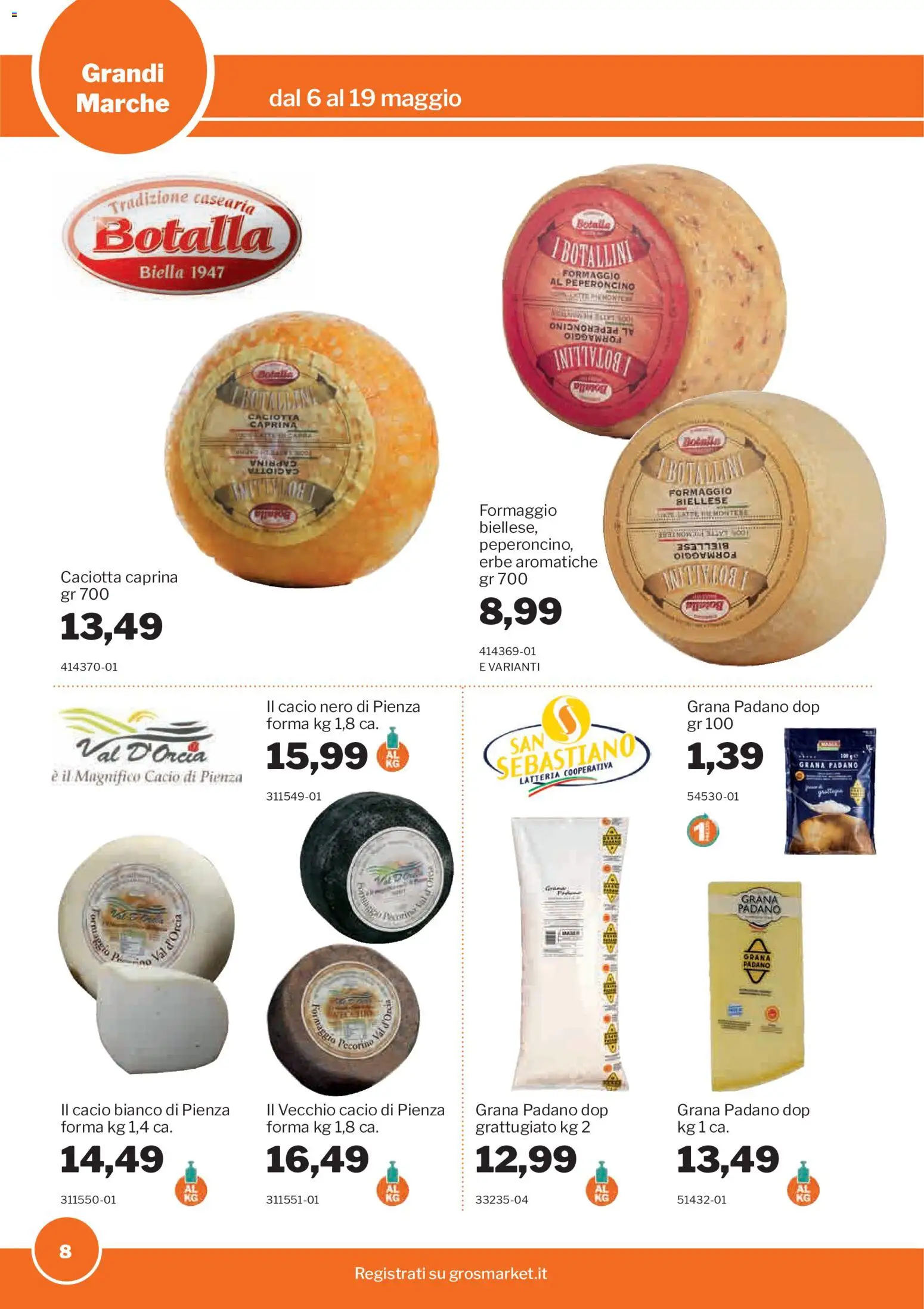 Volantino Sogegross del 06.05.2026 | Pagina: 8 | Prodotti: Formaggio, Peperoncino, Grana Padano