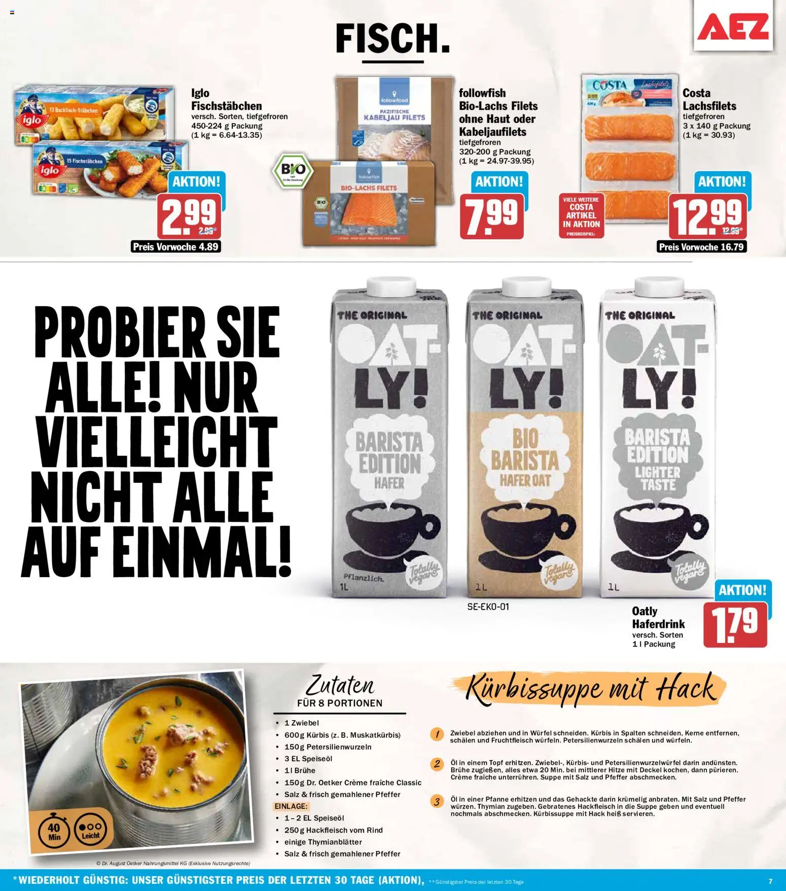 AEZ Prospekt – gültig ab 19.10.2026 | Seite: 7 | Produkte: Creme, Fischstabchen, Oatly, Hackfleisch