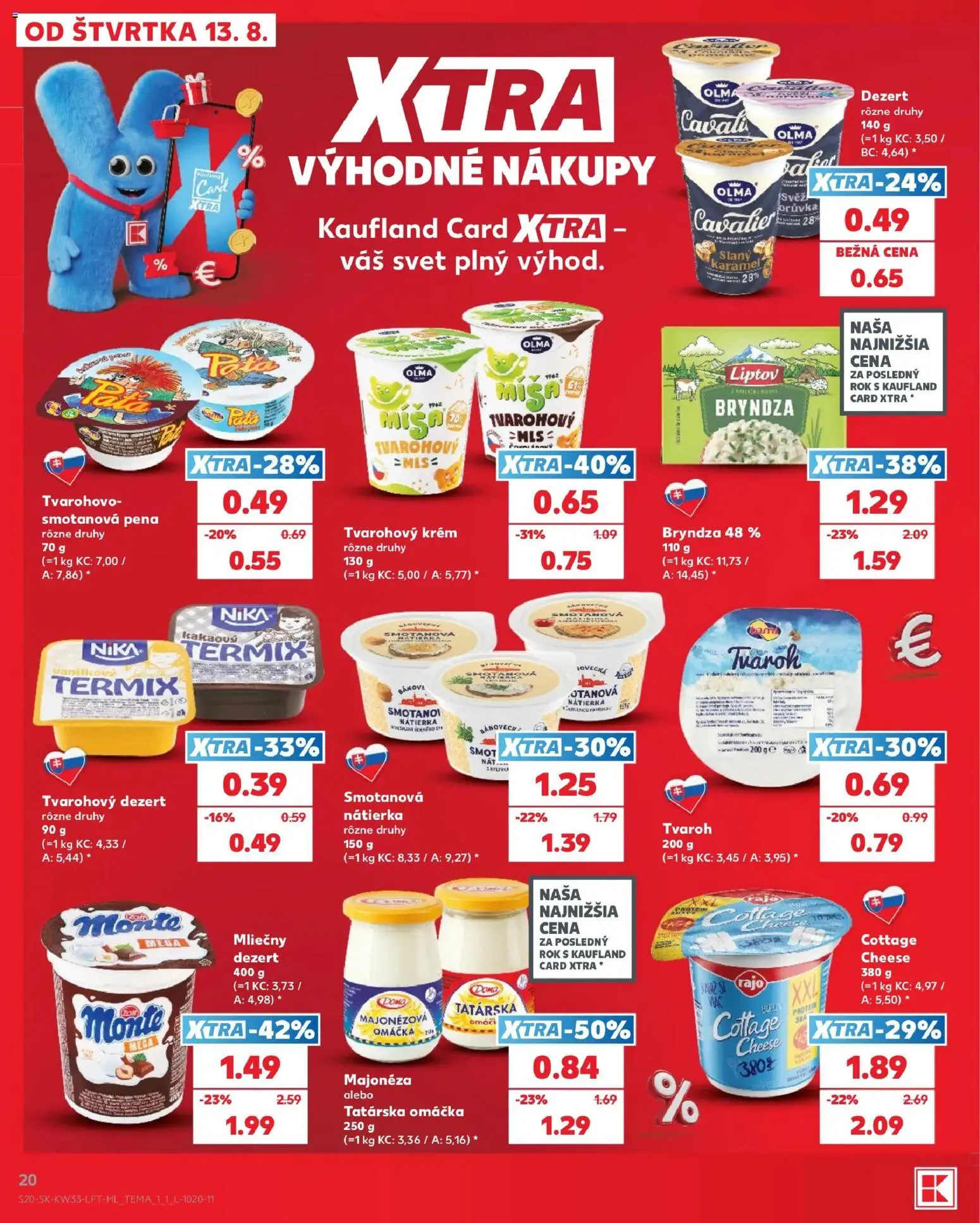 Nové Kaufland akcie – leták je platný od 13.08.2026 | Strana: 20 | Produkty: Nátierka, Termix, Omáčka, Tvarohový krém