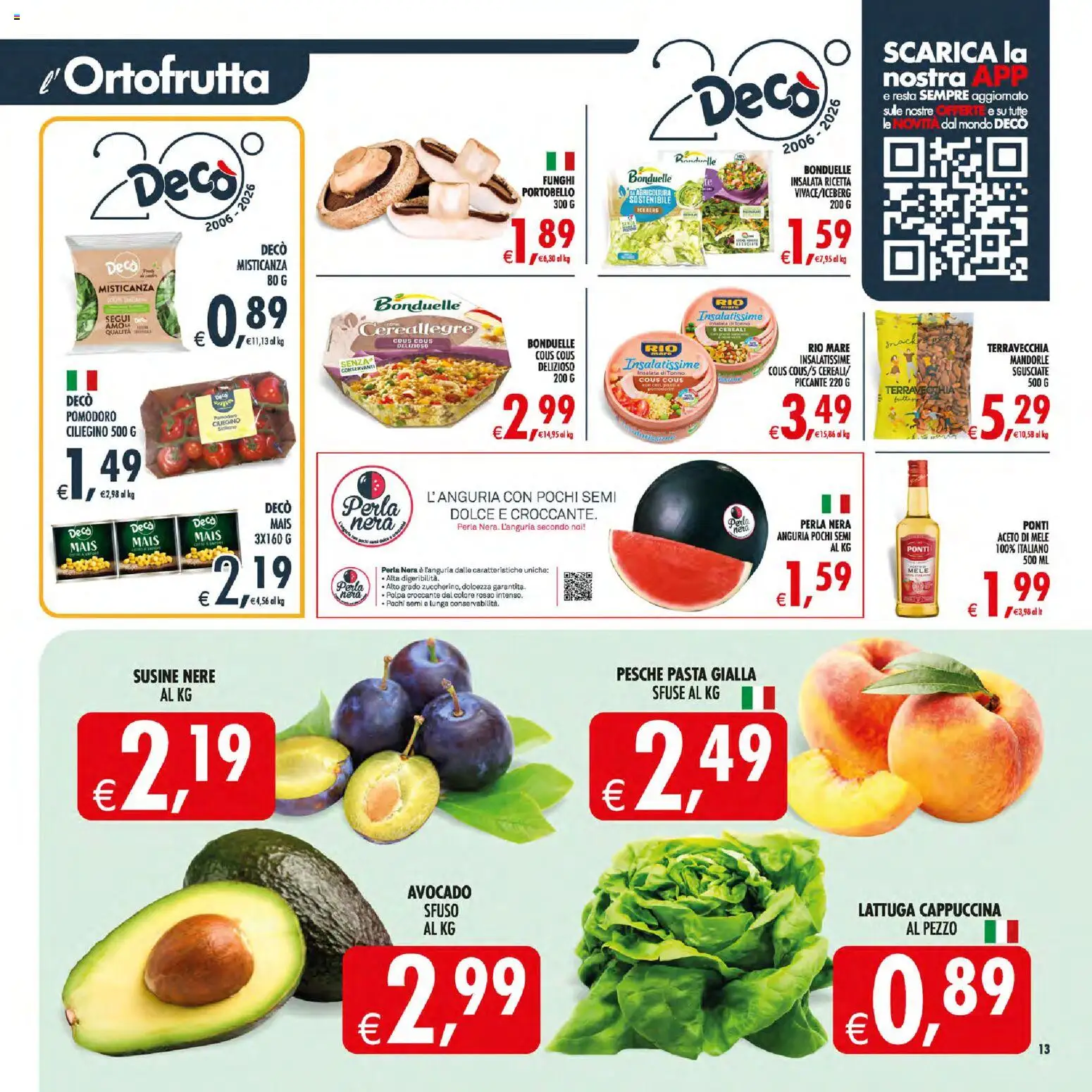 Volantino Decò del 30/06/2026 | Pagina: 13 | Prodotti: Cereali, Mandorle, Susine, Lattuga
