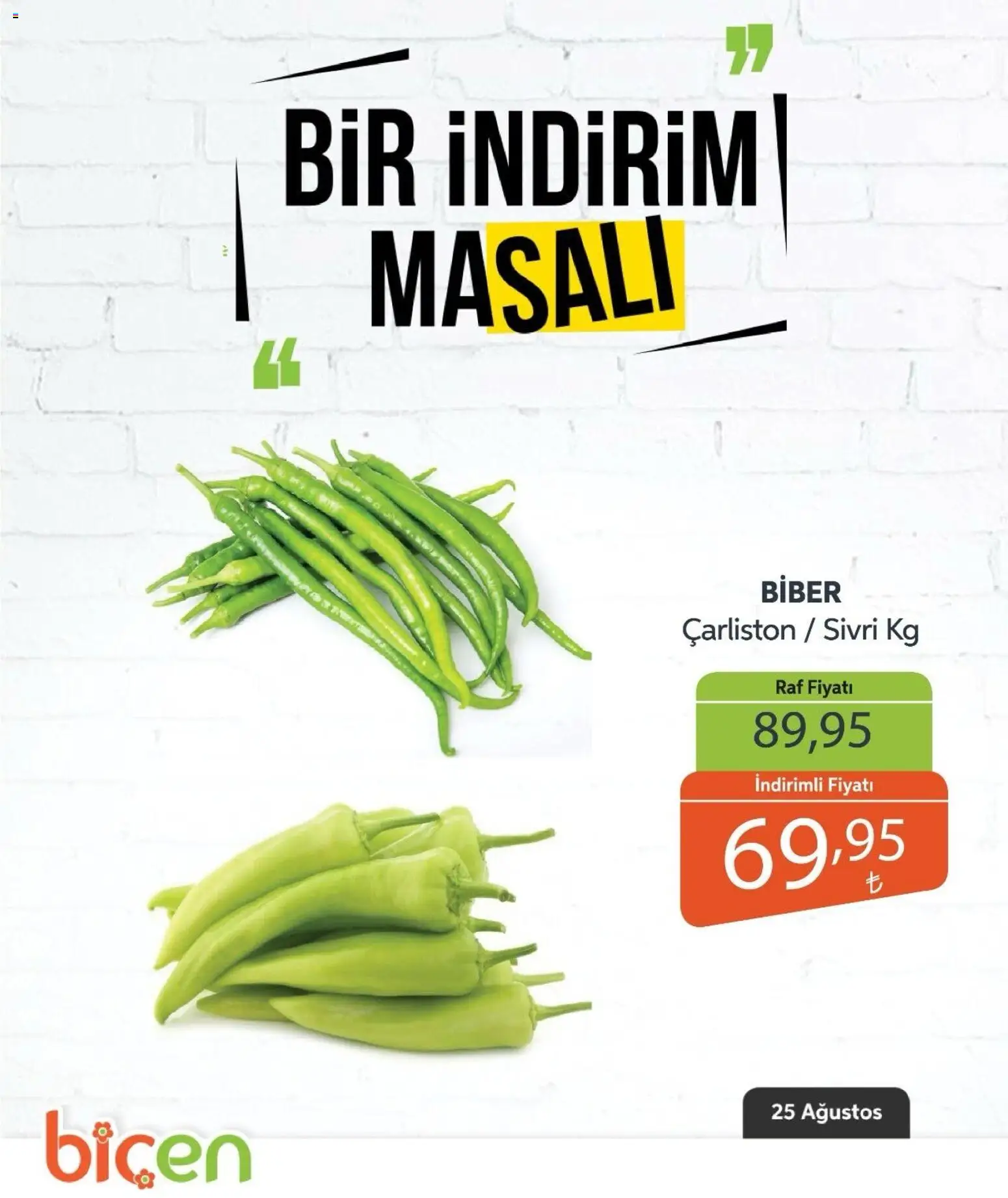 Biçen Market - Bir İndirim MaSalı - sebze - 25 Ağustos 2026 tarihinden itibaren geçerlidir | Sayfa: 19 | Ürünler: Raf, Biber