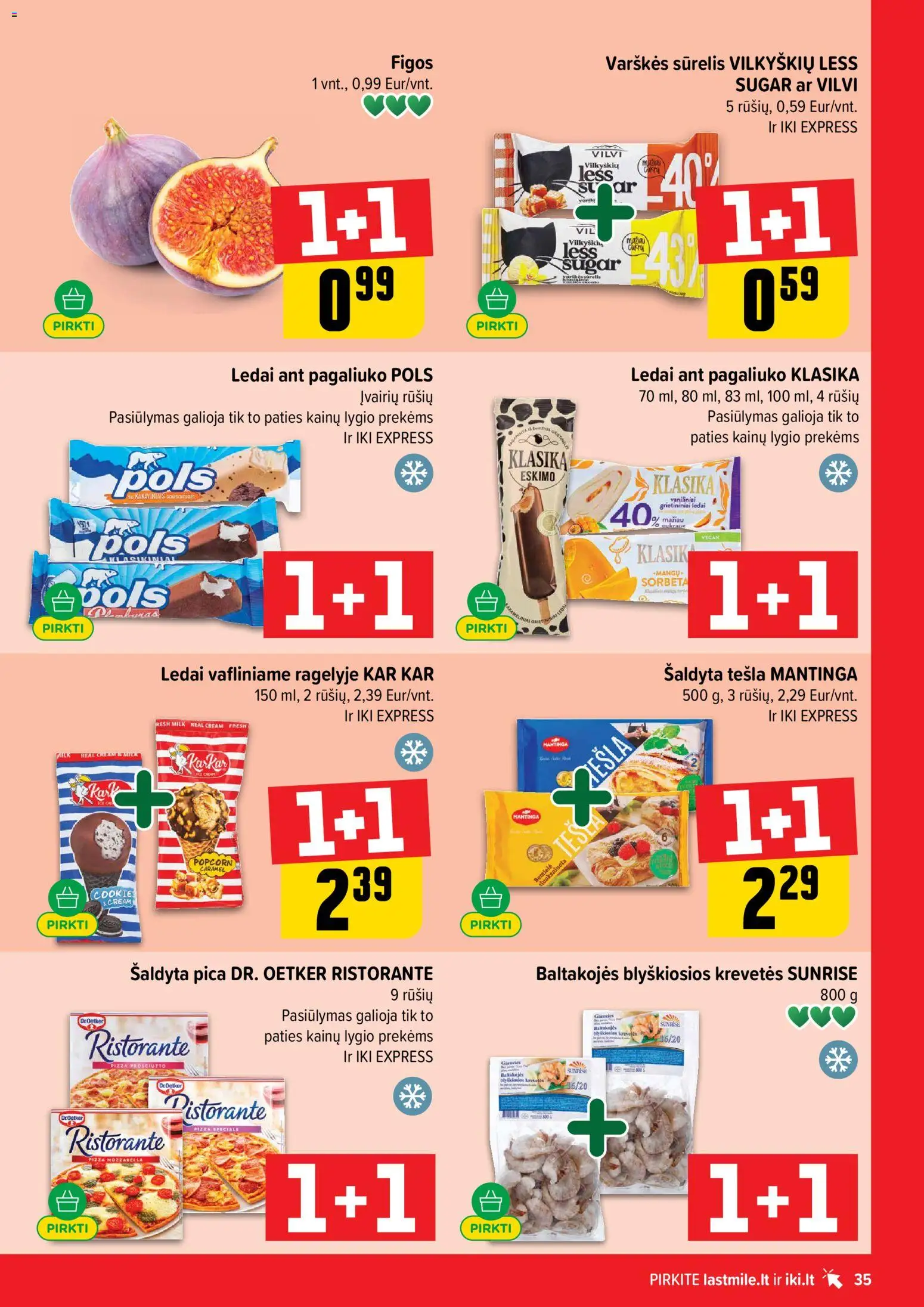 IKI akcijos nuo 2026.08.17 | Puslapis: 35 | Prekių: Ledai, Sūrelis, Pica