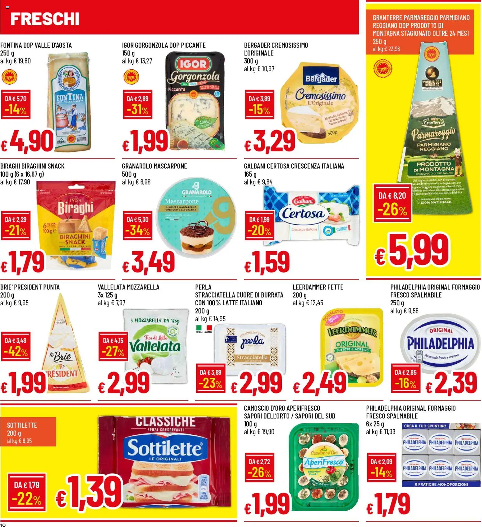 Volantino Galassia del 02/11/2026 | Pagina: 10 | Prodotti: Formaggio fresco, Parmigiano reggiano, Crescenza, Stracciatella