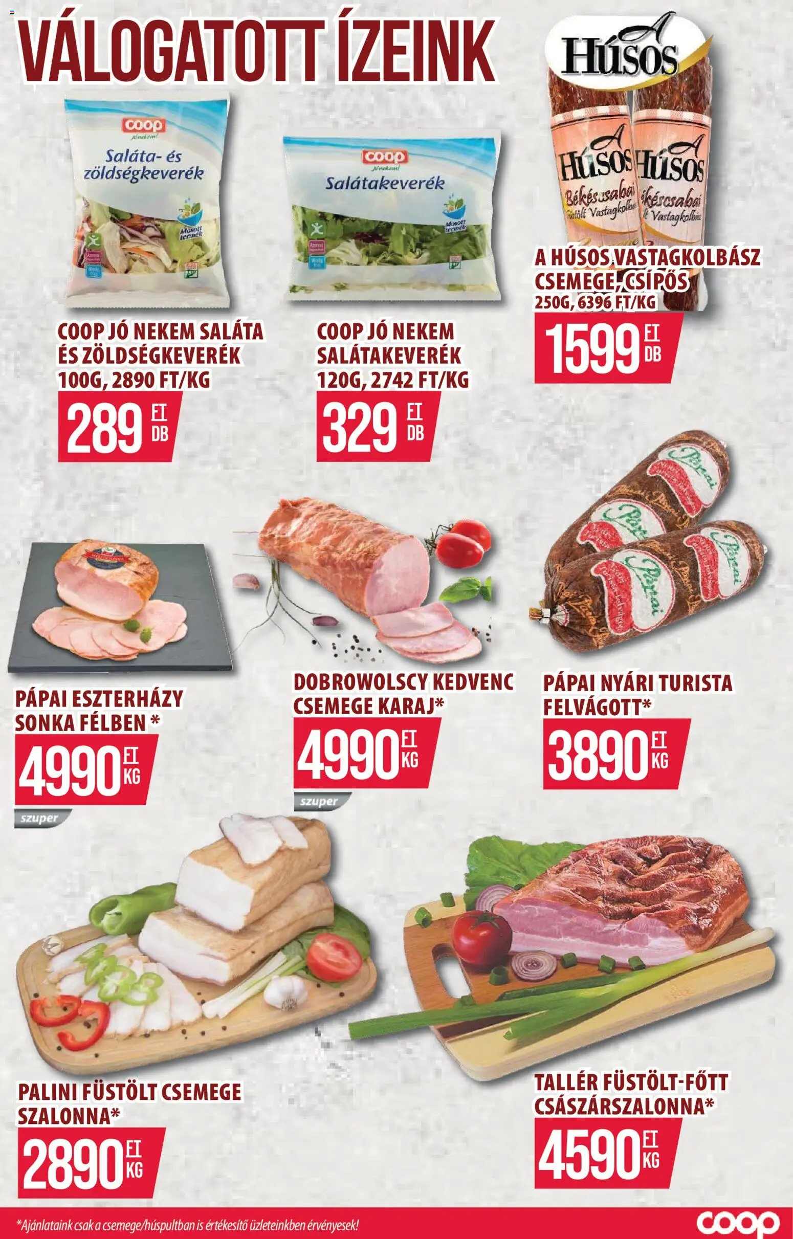 COOP Szolnok akciós ujság - amely érvényes a következő dátumtól: 2026.08.06. | Oldal: 10 | Termékek: Zöldségkeverék, Pápai, Csemege, Saláta