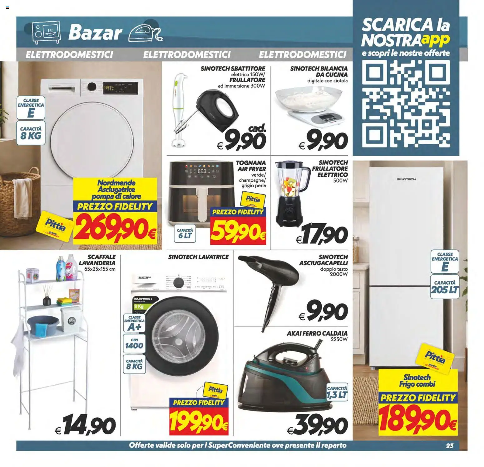 Volantino SuperConveniente del 22/09/2026 | Pagina: 23 | Prodotti: Sbattitore, Asciugatrice, Scaffale, Ferro
