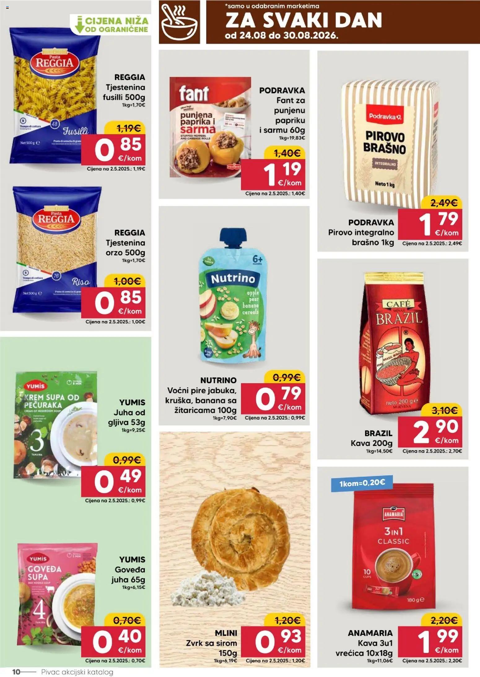 Pivac katalog | vrijedi od 24.08.2026 | Stranica: 10 | Proizvodi: Kava, Tjestenina, Brašno, Juha