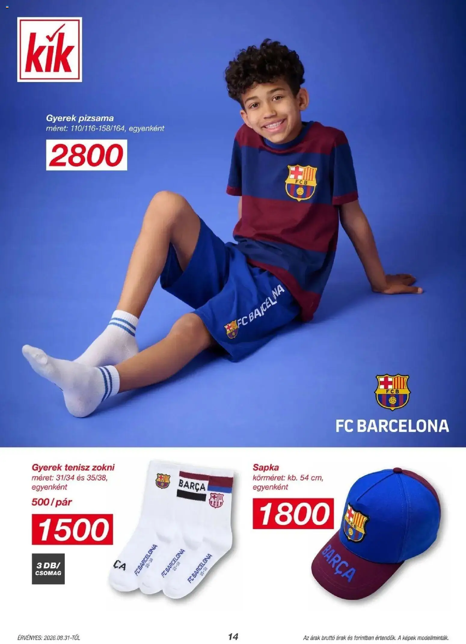 Kik akciós újság Hatvan - 2026.08.28. -tól/töl > akció, lapozható szórólap 🛍️ | Oldal: 14 | Termékek: Sapka, Zokni, Pizsama