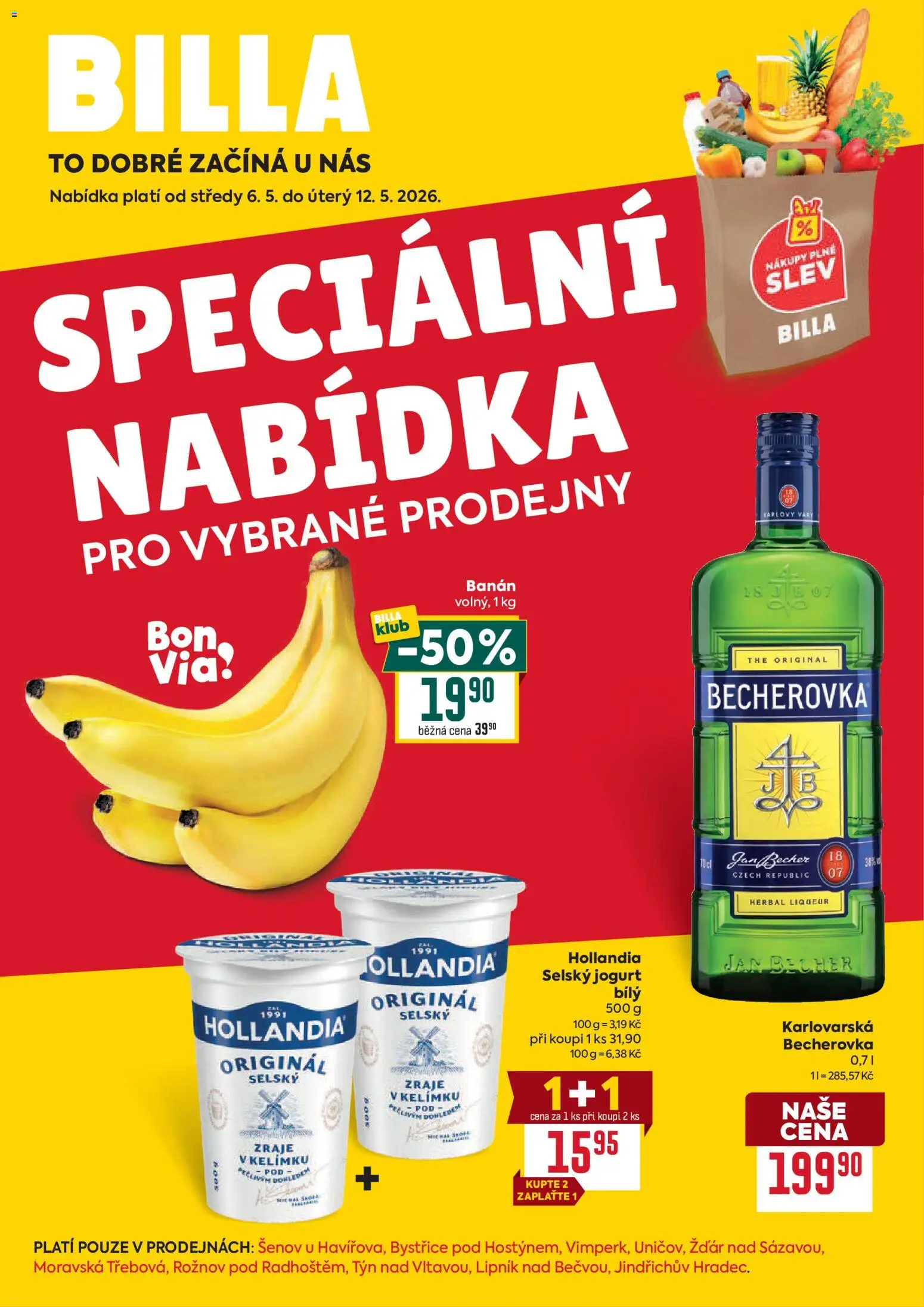 Billa leták - Speciální nabídka  od 06.05.2026 | Strana: 1 | Produkty: Jogurt, Banán, Hollandia, Becherovka