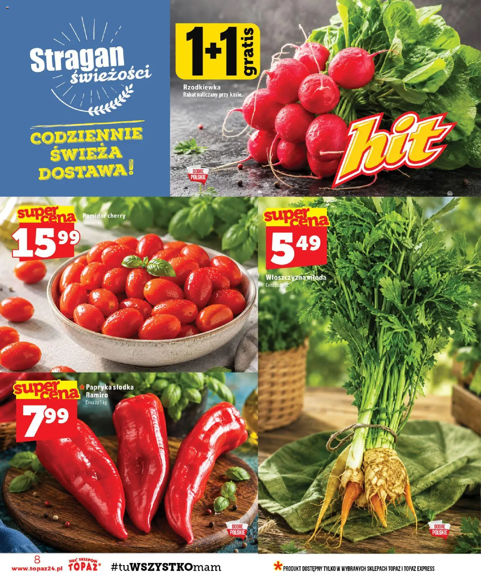 Topaz gazetka od 13.08.2026 | Strona: 8 | Produkty: Włoszczyzna, Pomidor, Papryka, Pomidor cherry