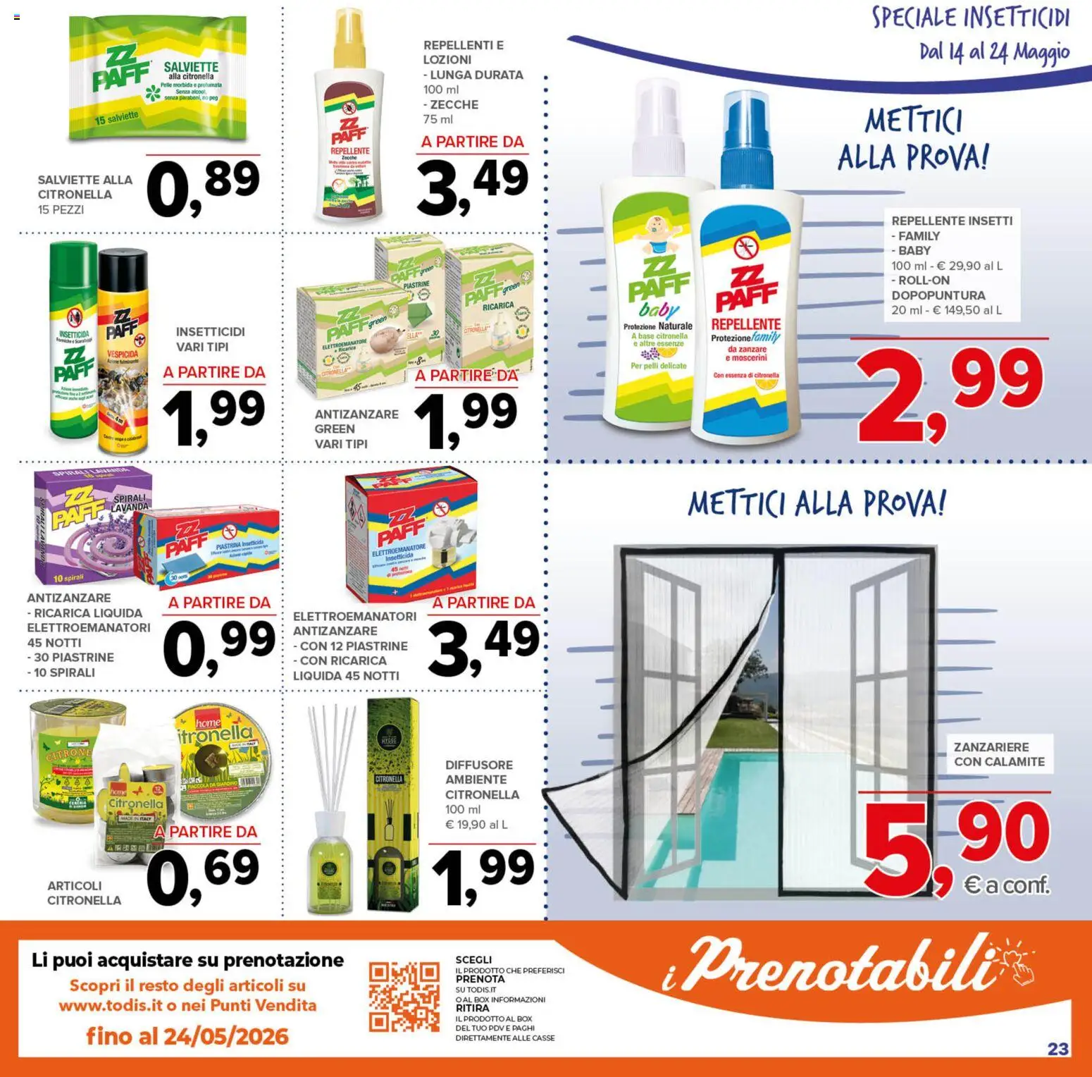 Volantino Todis del 14.05.2026 | Pagina: 23 | Prodotti: Antizanzare, Citronella, Lavanda, Insetticida
