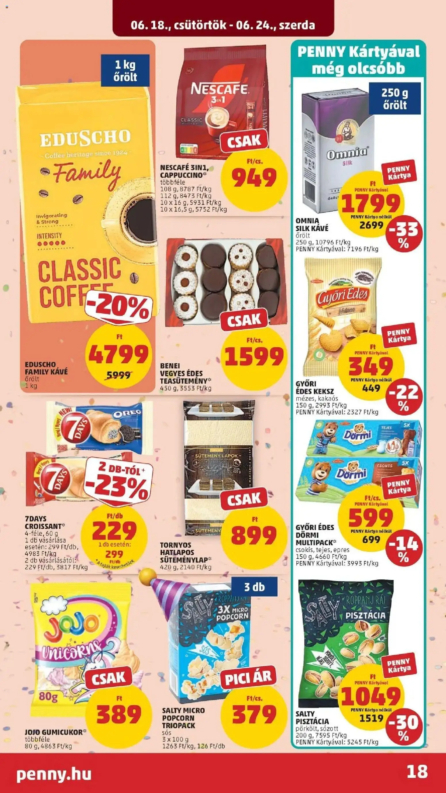 PENNY akciós ujság - amely érvényes a következő dátumtól: 18.06.2026 | Oldal: 18 | Termékek: Cappuccino, Gumicukor, Kávé, Sütemény