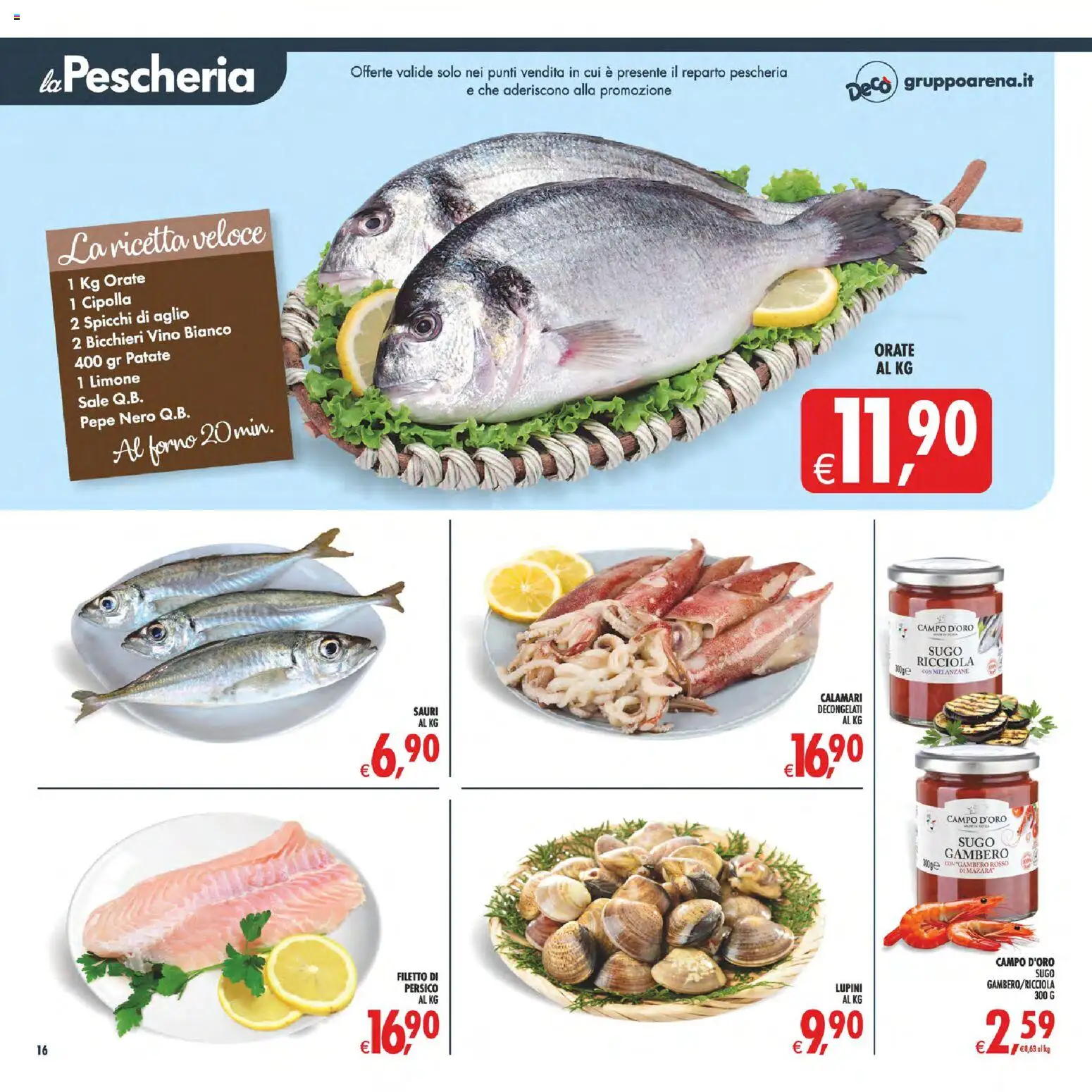 Volantino Decò del 07.04.2026 | Pagina: 16 | Prodotti: Pepe, Aglio, Sugo, Vino bianco