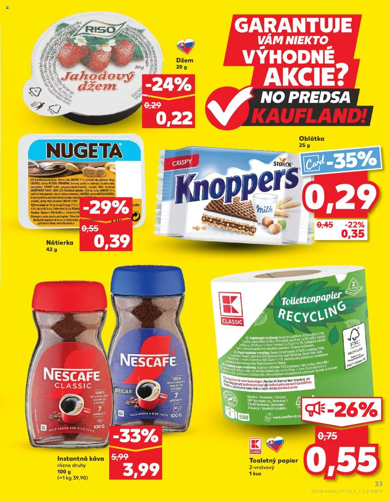 Nové Kaufland akcie – leták je platný od 04.09.2025 | Strana: 33 | Produkty: Džem, Instantná káva, Nátierka, Nescafé Classic