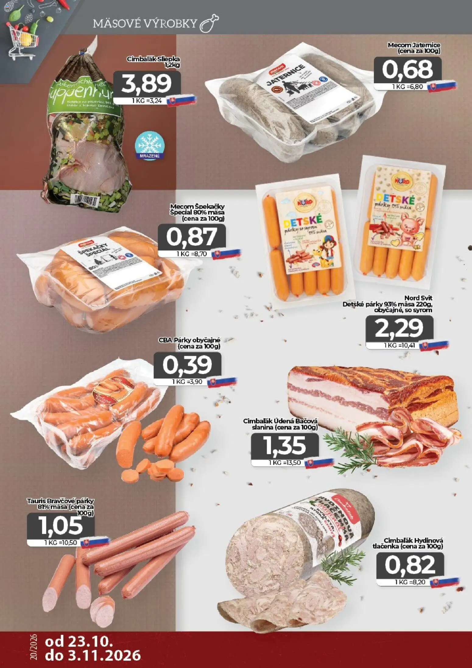 Nové CBA Komfos akcie – leták je platný od 23.10.2026 | Strana: 2 | Produkty: Slanina, Tlačenka, Párky