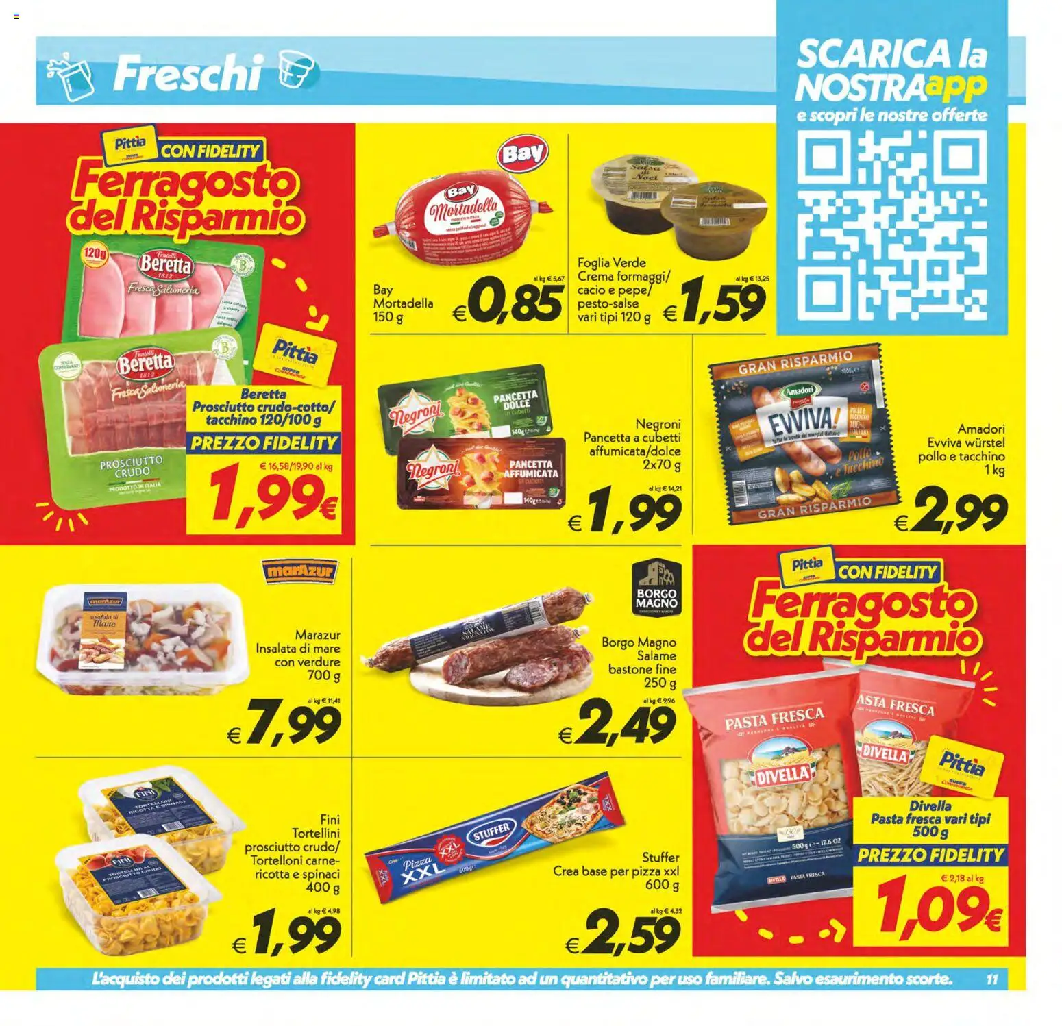 Volantino SuperConveniente del 11/08/2026 | Pagina: 11 | Prodotti: Pizza, Verdure, Wurstel, Mortadella