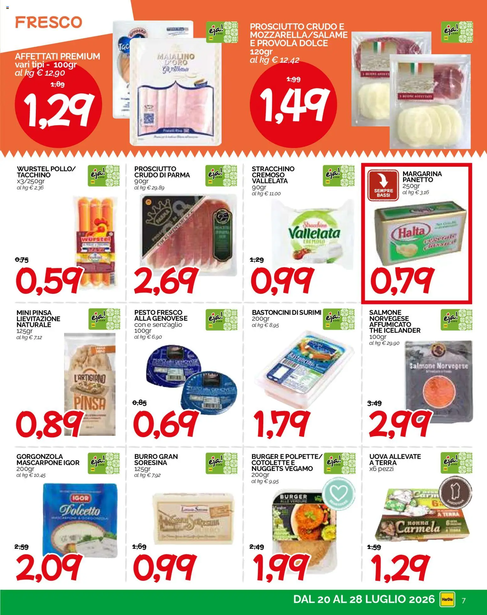 Volantino HarDis del 20/07/2026 | Pagina: 7 | Prodotti: Uova, Surimi, Pesto, Stracchino