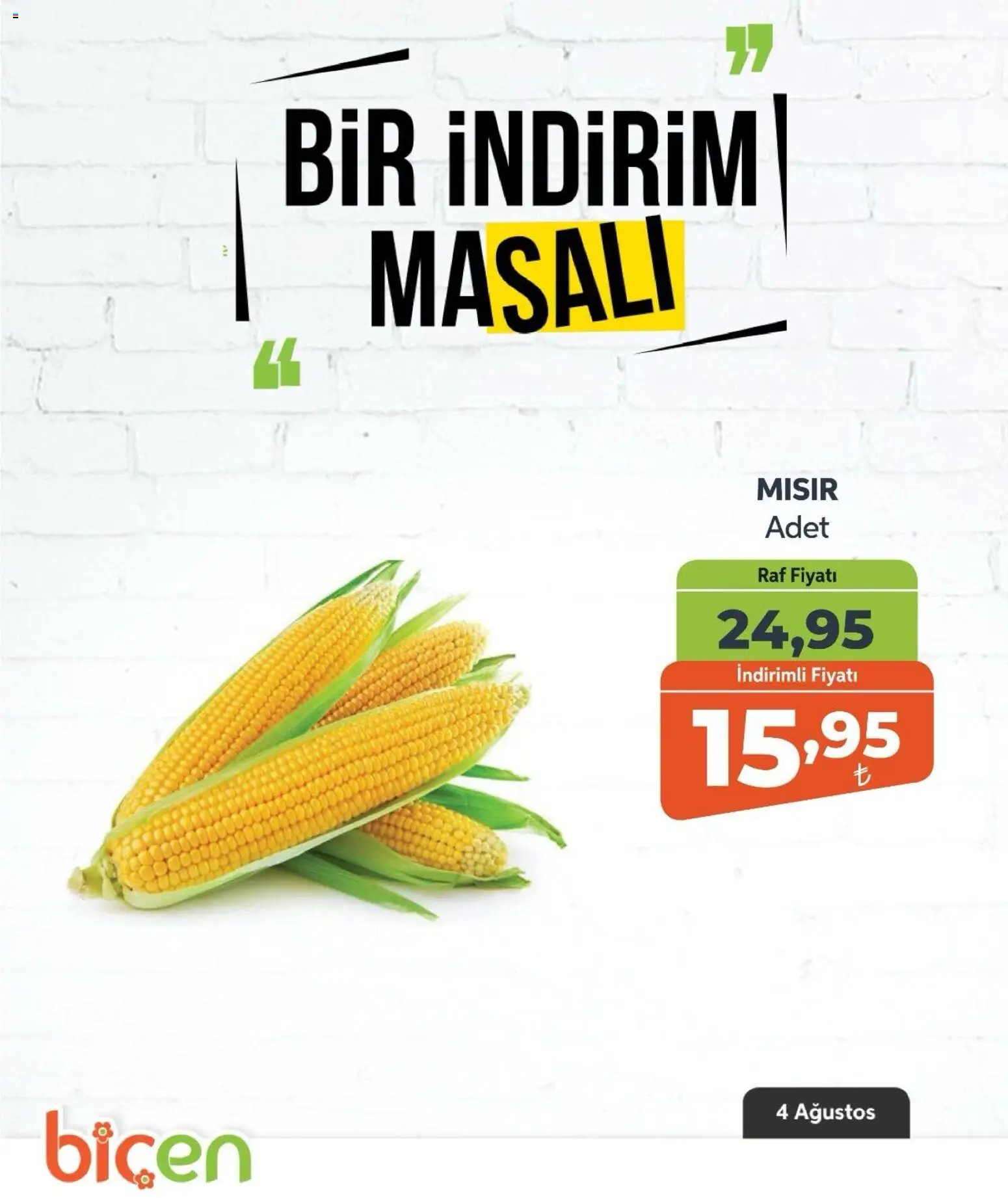 Biçen Market - Bir İndirim MaSalı - sebze - 04 Ağustos 2026 tarihinden itibaren geçerlidir | Sayfa: 15