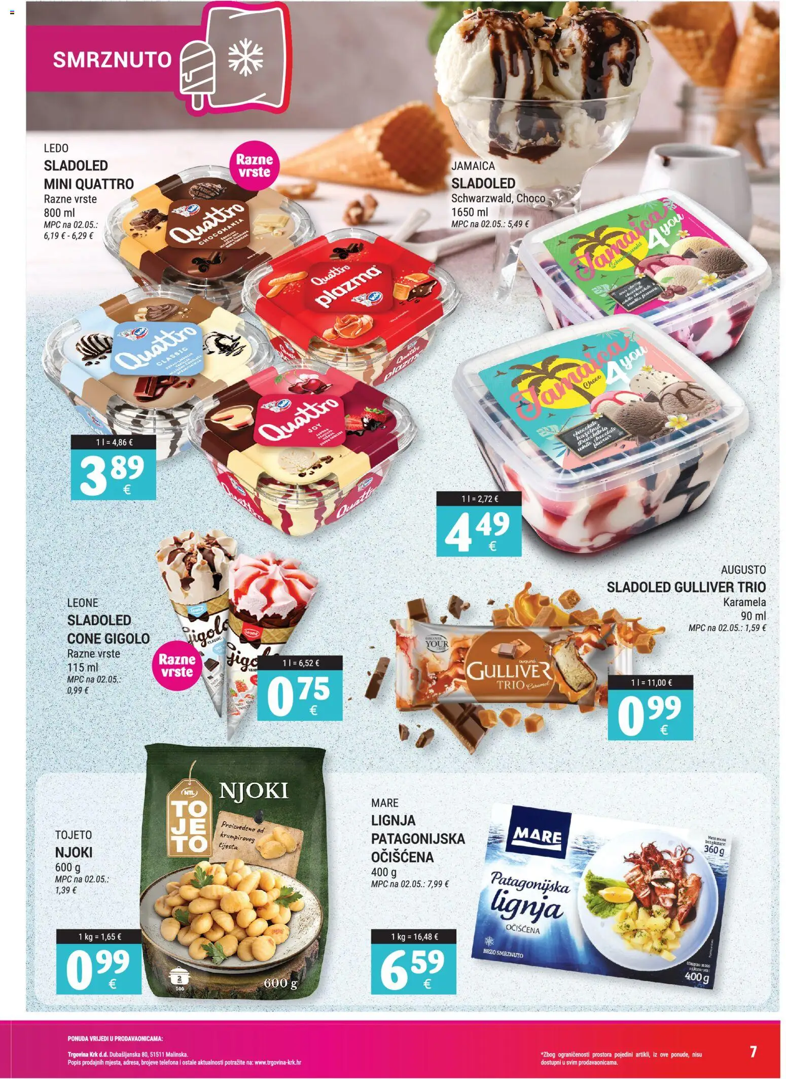 Trgovina Krk katalog | vrijedi od 01.09.2026 | Stranica: 7 | Proizvodi: Njoki, Ledo, Sladoled, Karamela