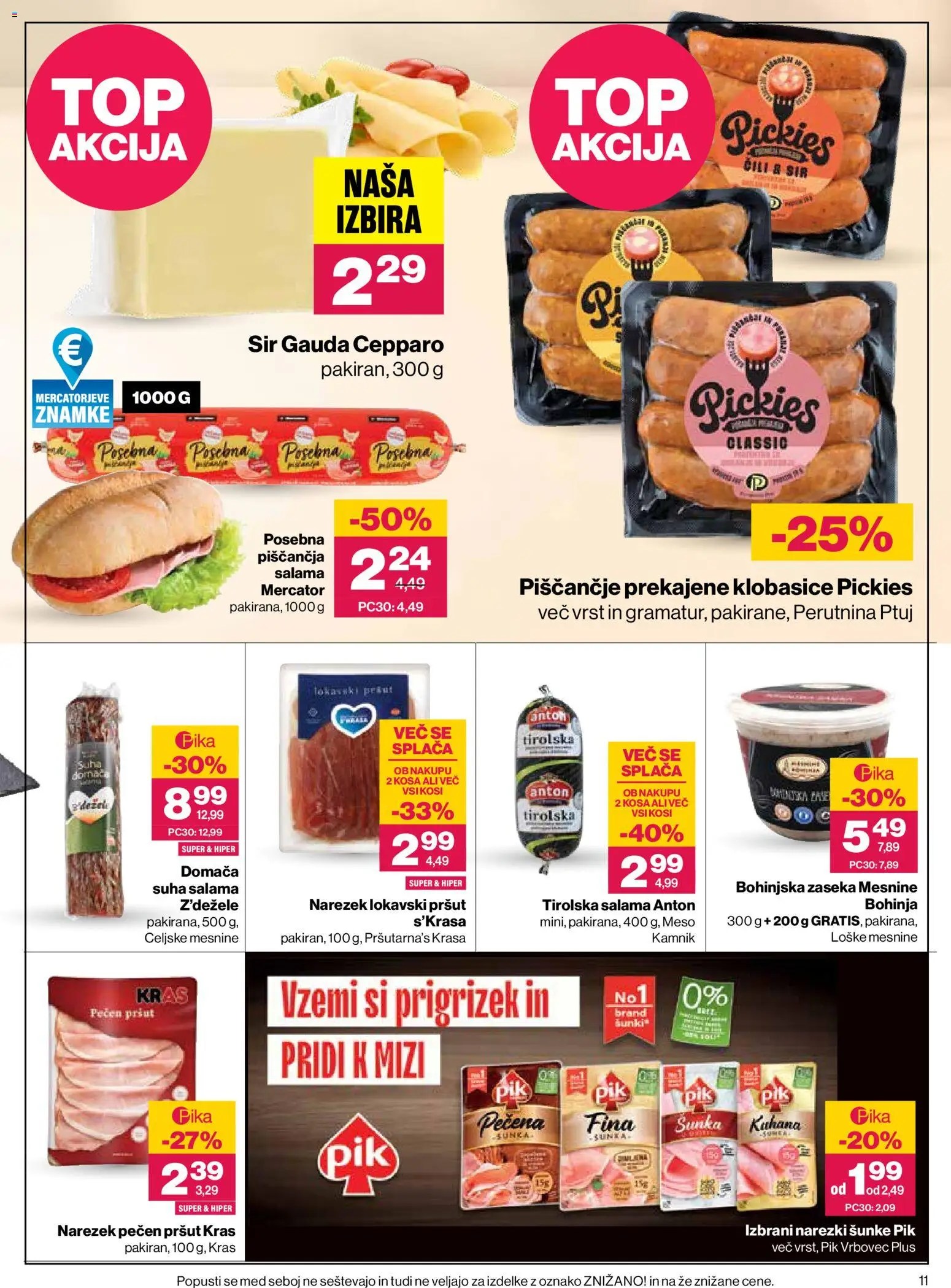 Novi Mercator katalog ponudbe – veljaven od 20.08.2026 | Stran: 11 | Izdelki: Med, Pršut, Gauda, Sunka