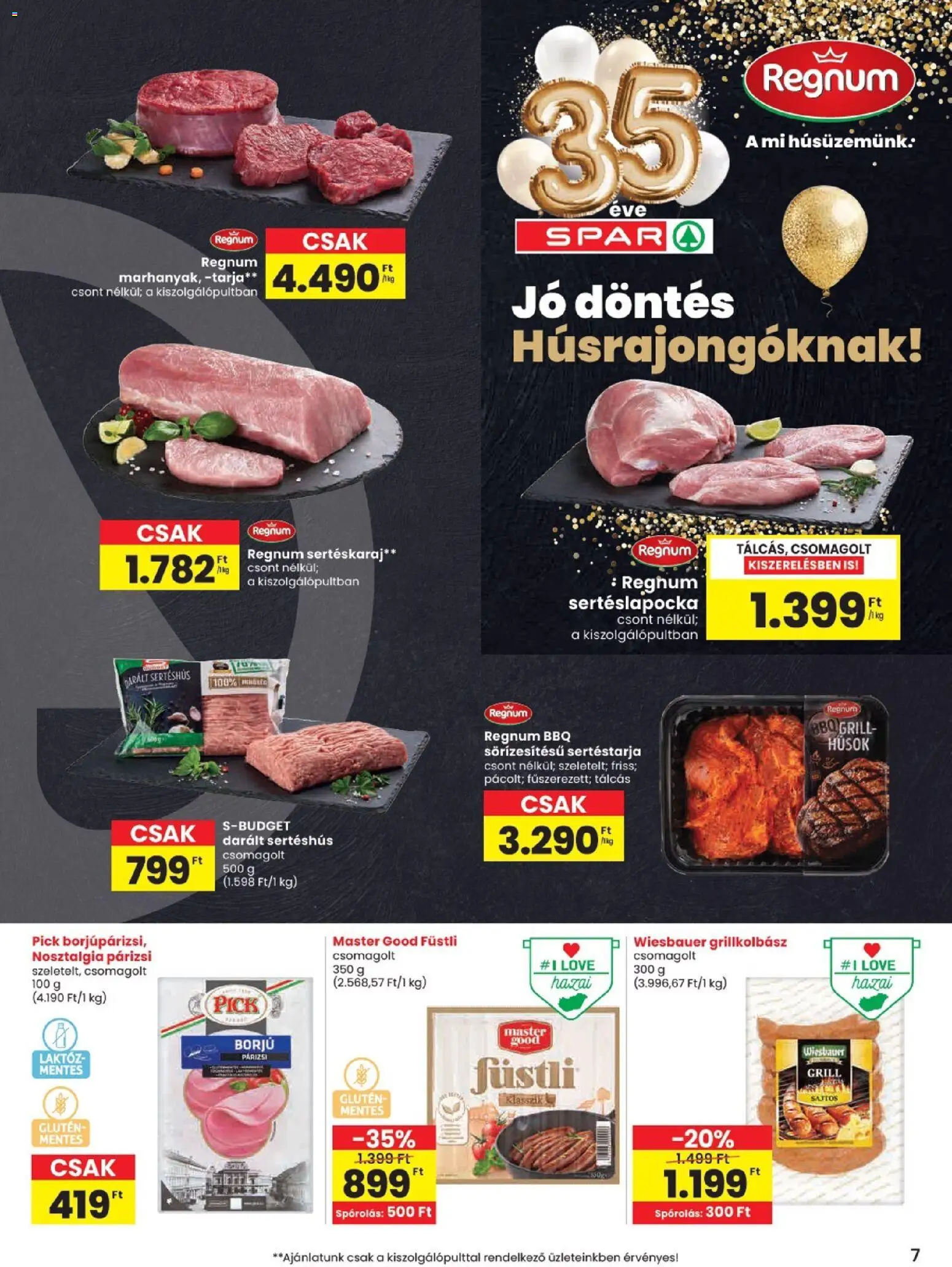 Spar akciós ujság - amely érvényes a következő dátumtól: 14.05.2026 | Oldal: 7 | Termékek: Sertéstarja, Grillkolbász, Grill, Párizsi
