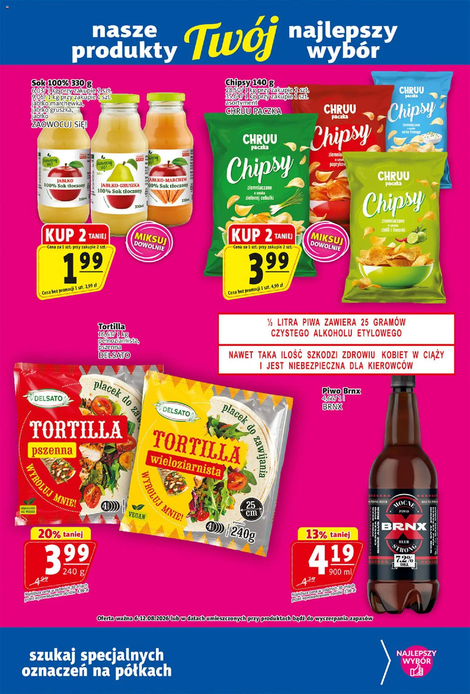 Prim Market gazetka od 06.08.2026 | Strona: 17 | Produkty: Chipsy, Tortilla, Sok, Piwo
