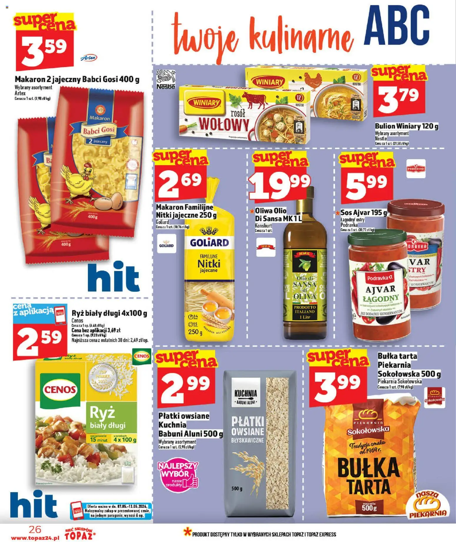 Topaz gazetka od 07.05.2026 | Strona: 26 | Produkty: Płatki owsiane, Bułka, Ajvar, Ryż