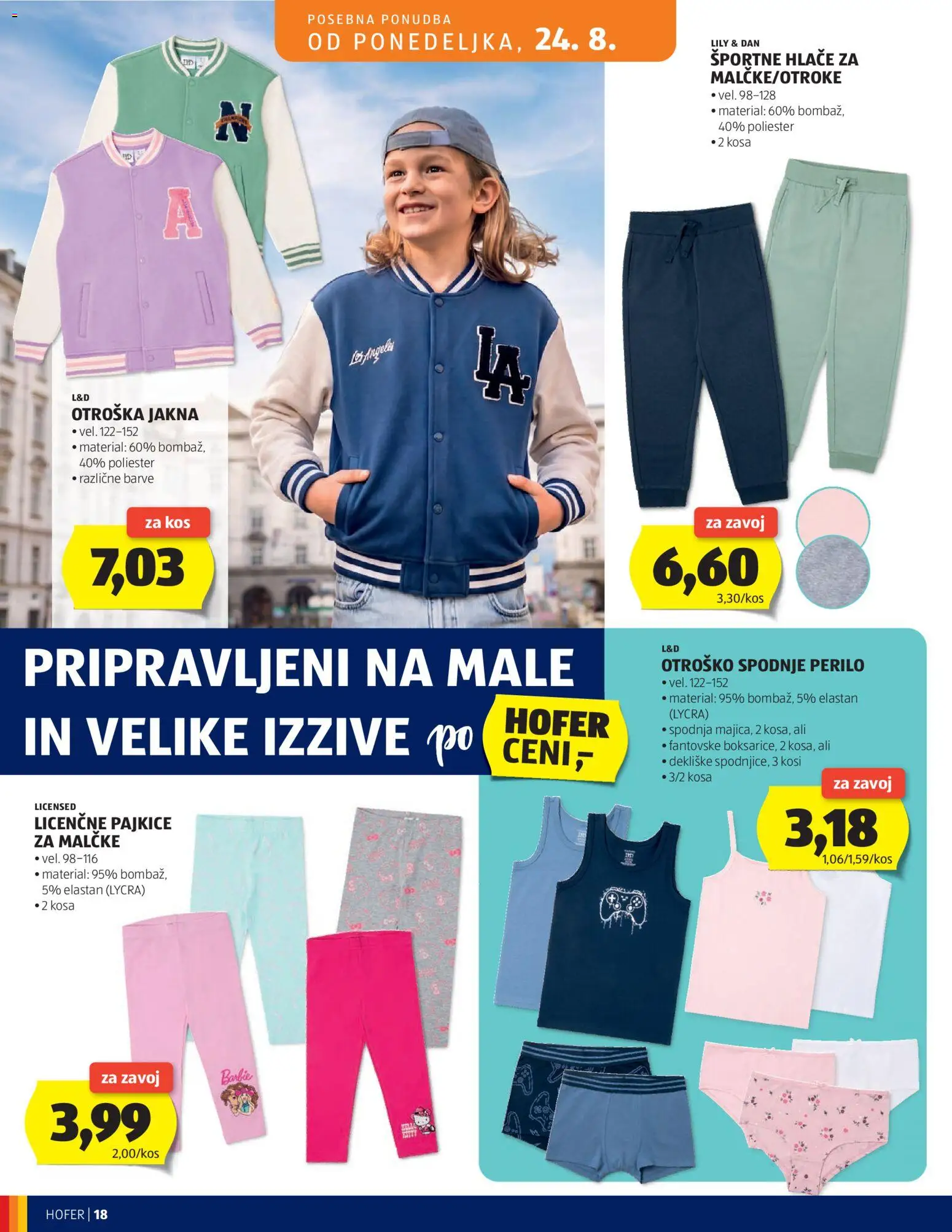 Hofer SI katalog | vrijedi od 19.08.2026 | Stranica: 18 | Proizvodi: Barbie, Zavoj, Jakna, Hlače