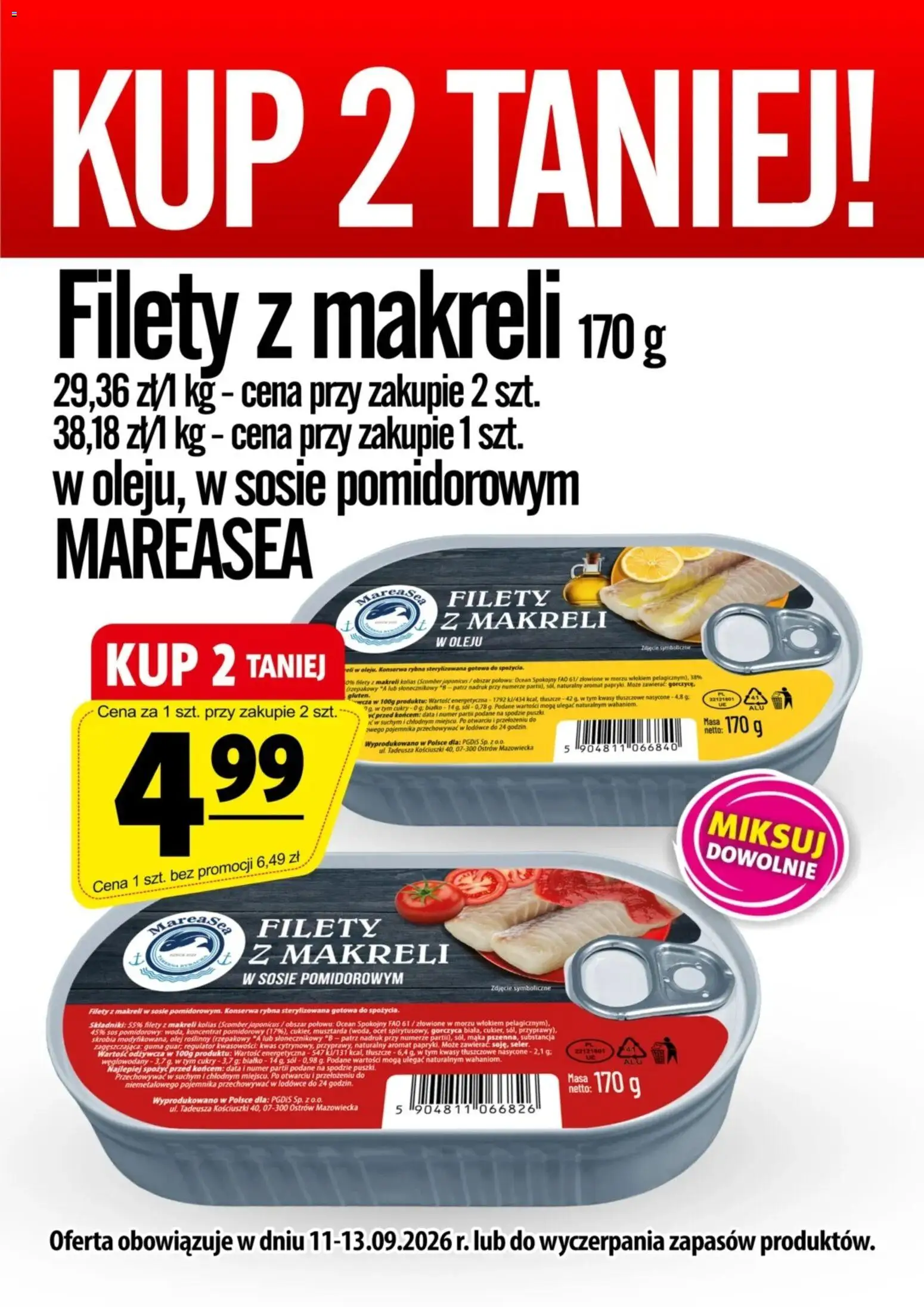 Prim Market promocja - Filety Z Makreli Mareasea od 11.09.2026 | Strona: 1 | Produkty: Koncentrat pomidorowy, Filety z makreli w sosie pomidorowym, Sos, Sól