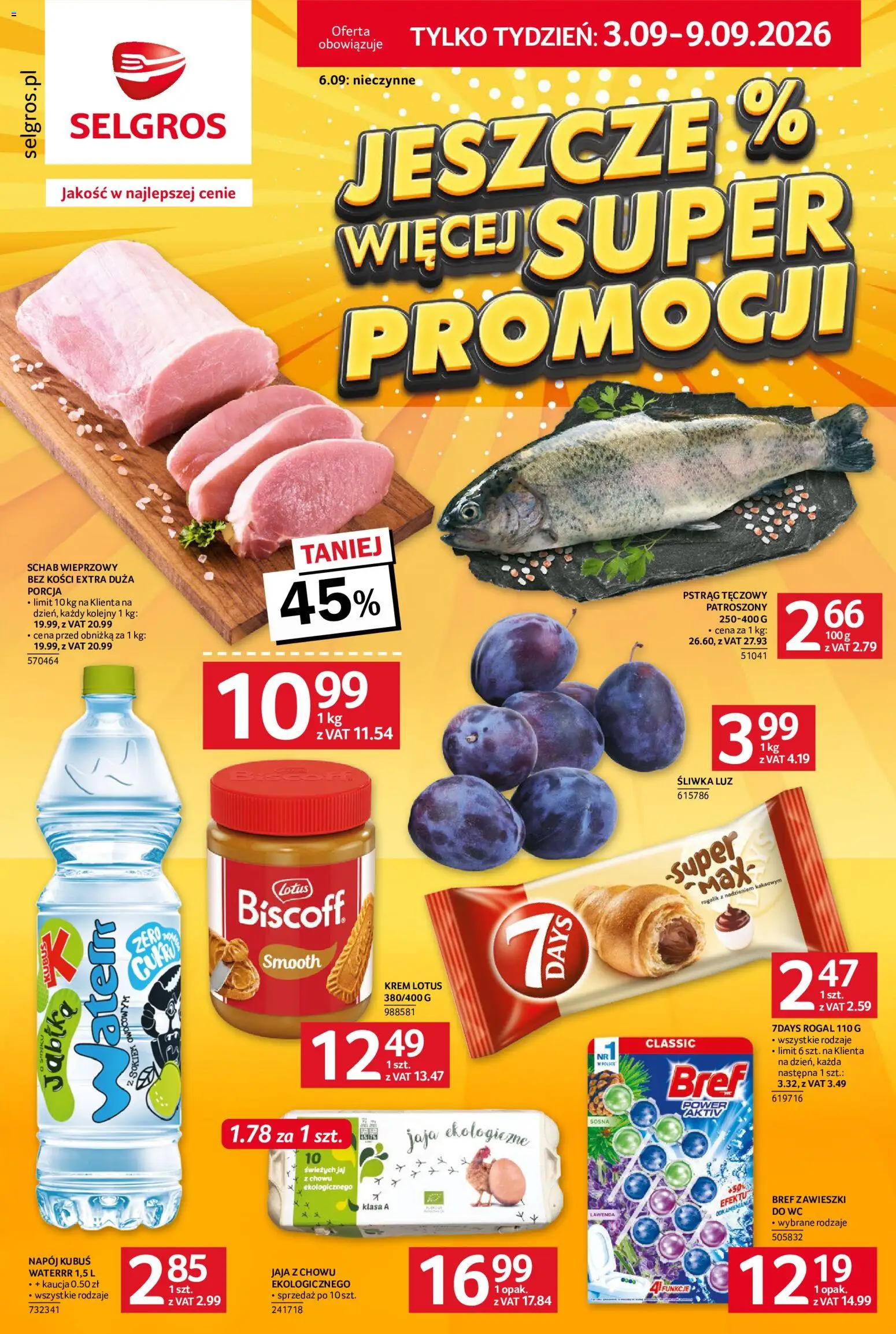 Selgros cash&carry gazetka - Jeszcze więcej super promocji od 03.09.2026 | Strona: 1 | Produkty: Kubuś, Schab wieprzowy bez kości, Pstrąg, 7days