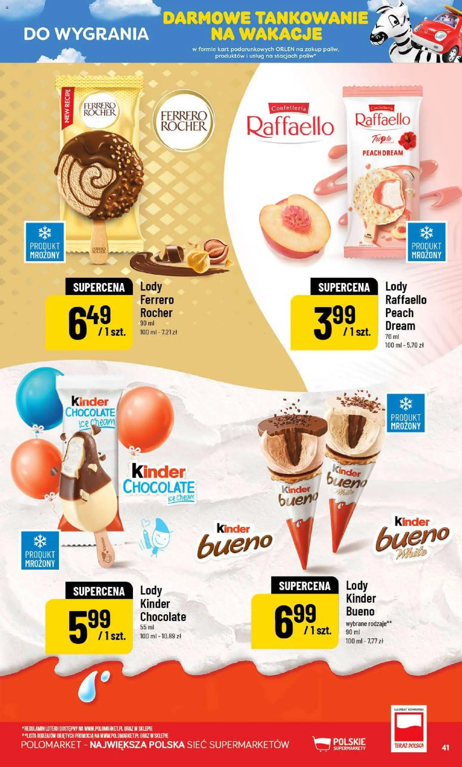 POLOmarket gazetka od 15.07.2026 | Strona: 41 | Produkty: Raffaello, Kinder Bueno, Ferrero rocher, Kinder Chocolate
