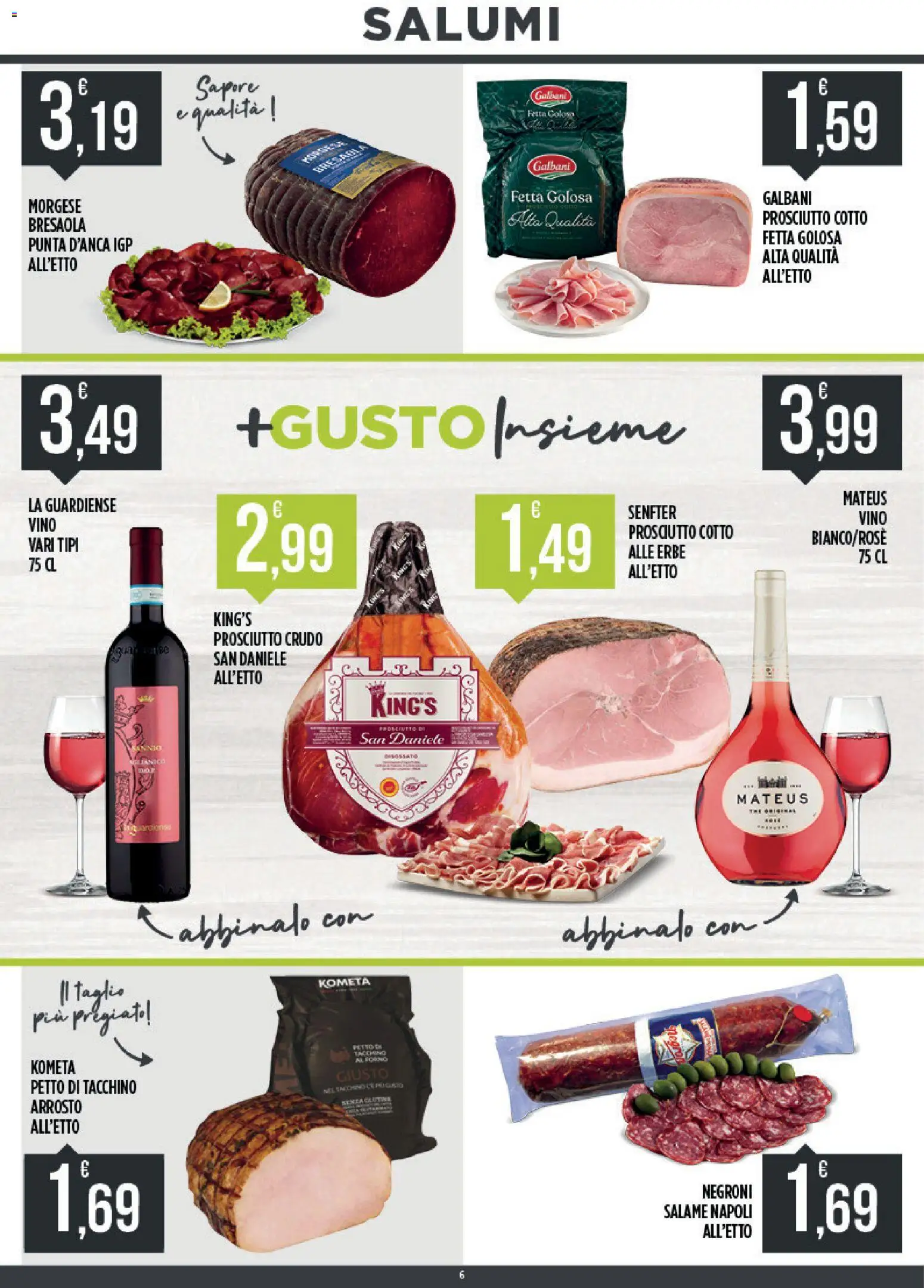 Volantino Euroesse del 10/08/2026 | Pagina: 6 | Prodotti: Arrosto, Prosciutto Crudo, Erbe, Prosciutto