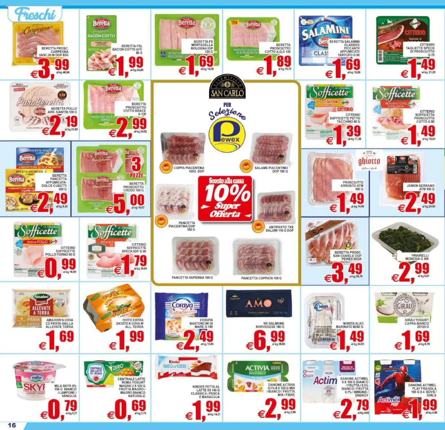 Volantino Pewex del 22/07/2026 | Pagina: 16 | Prodotti: Speck, Cd, Pollo, Alici