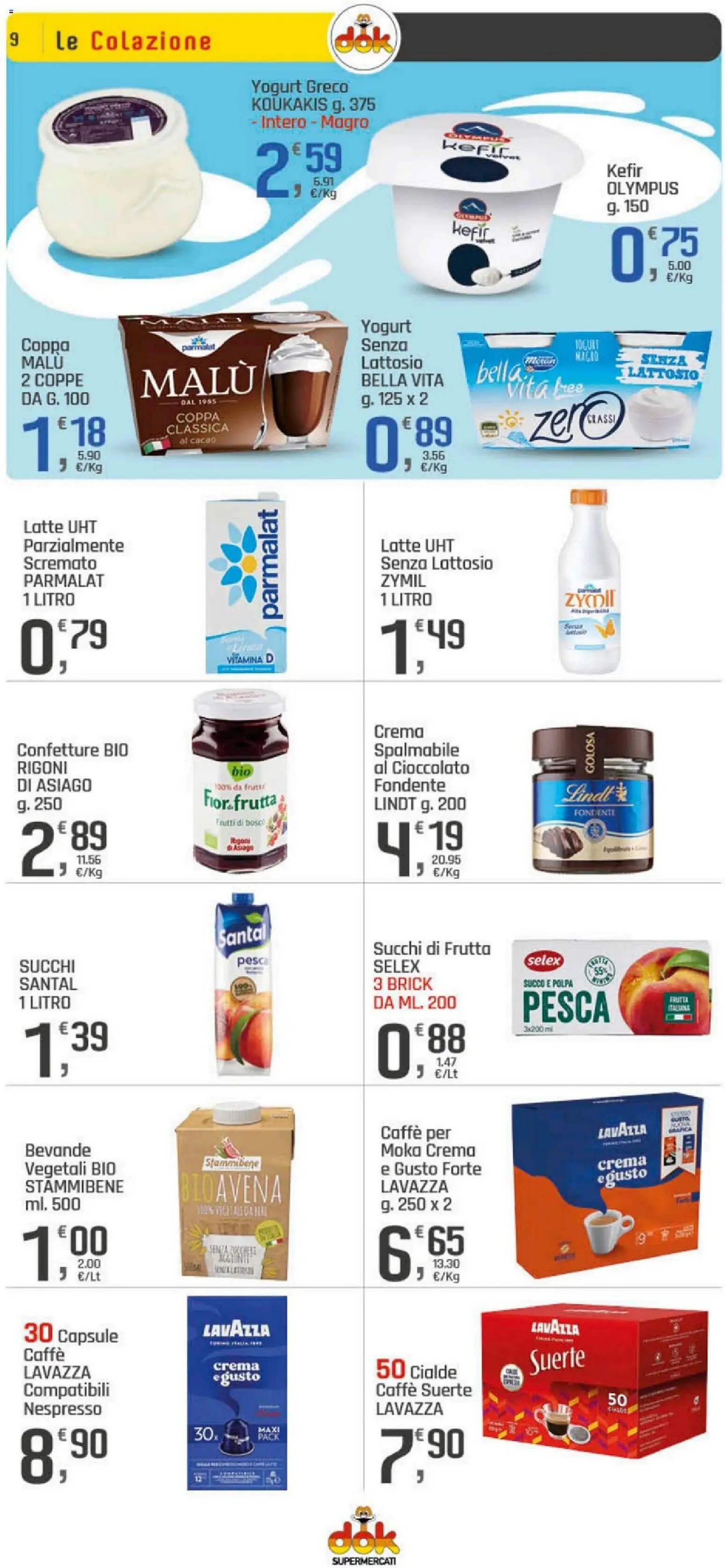 Volantino DOK del 04.05.2026 | Pagina: 9 | Prodotti: Yogurt greco, Yogurt, Caffè, Cioccolato