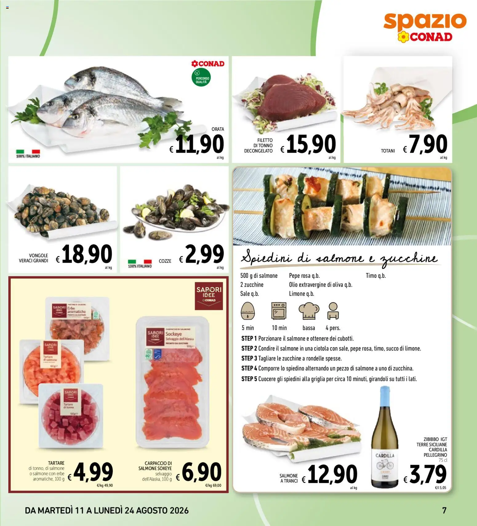 Volantino Spazio Conad del 11/08/2026 | Pagina: 7 | Prodotti: Vongole, Orata, Limone, Spiedini