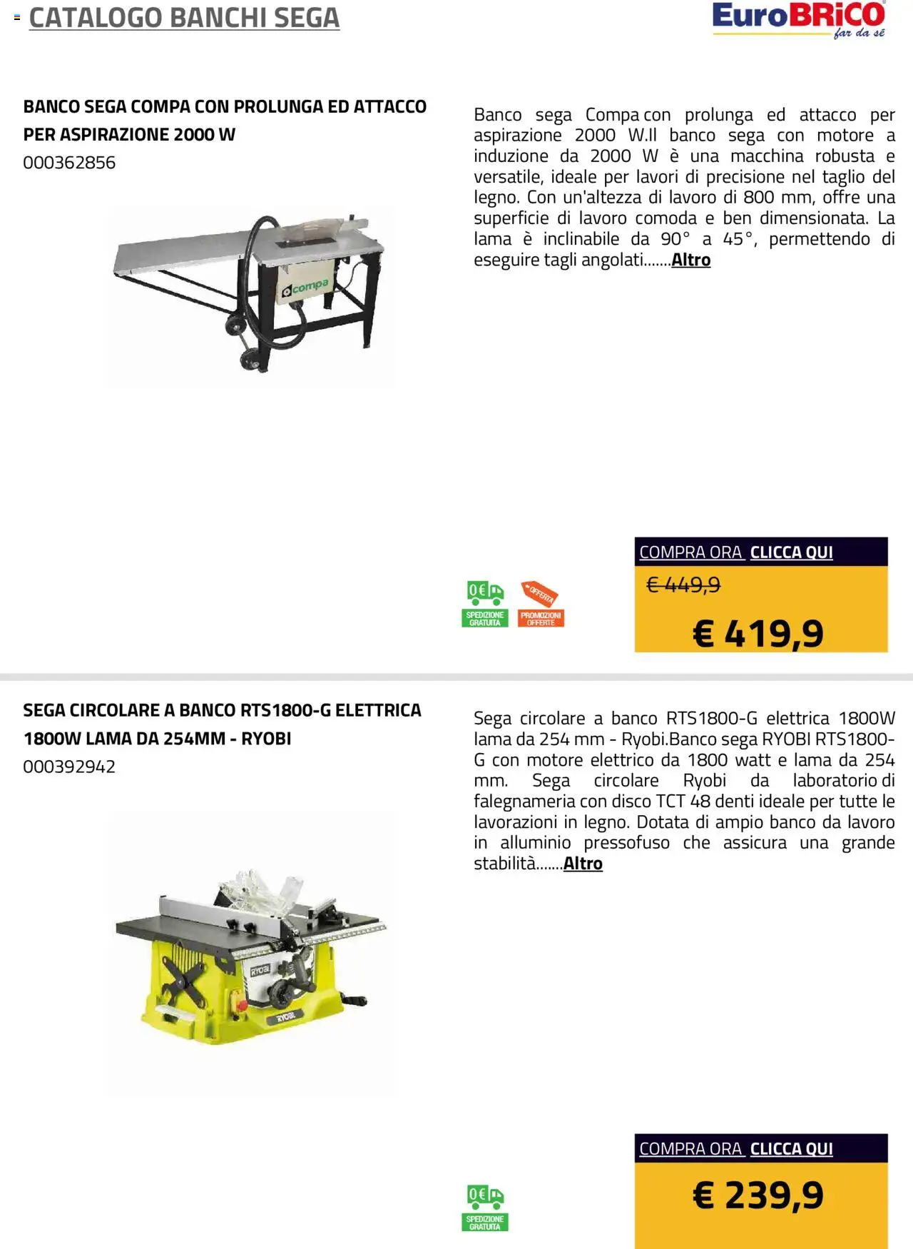 Volantino Eurobrico del 23.07.2025 | Pagina: 4 | Prodotti: Disco, Alluminio, Sega