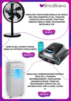 Anteprima del volantino Brico Bravo volantino valido a partire dal 08/06/2026 | Pagina: 5 | Prodotti: Ventilatore, Robot, Condizionatore, Tavolo